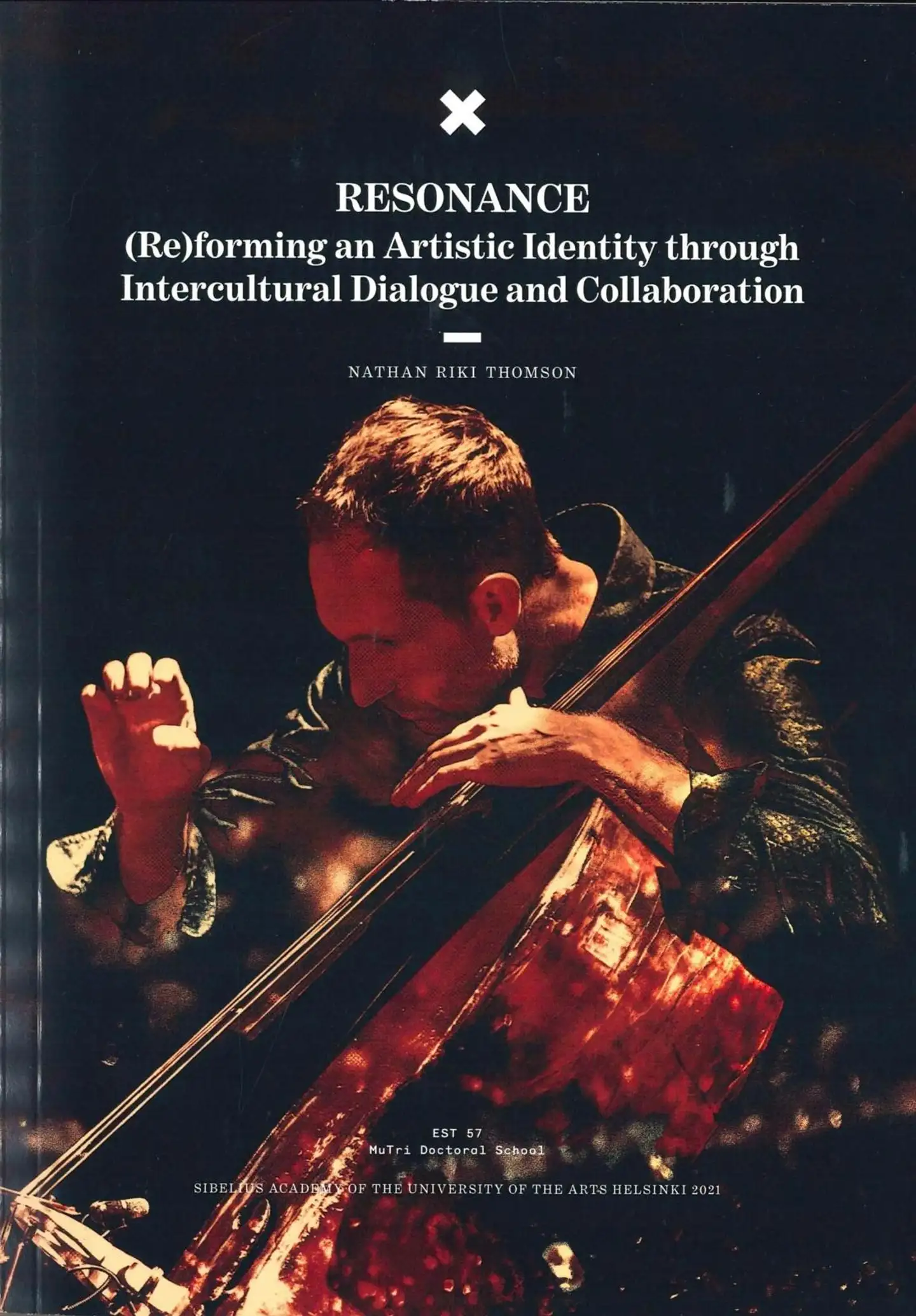 Thomson, Resonance - (Re)forming an Artistic Identity through Intercultural Dialogue and Collaboration