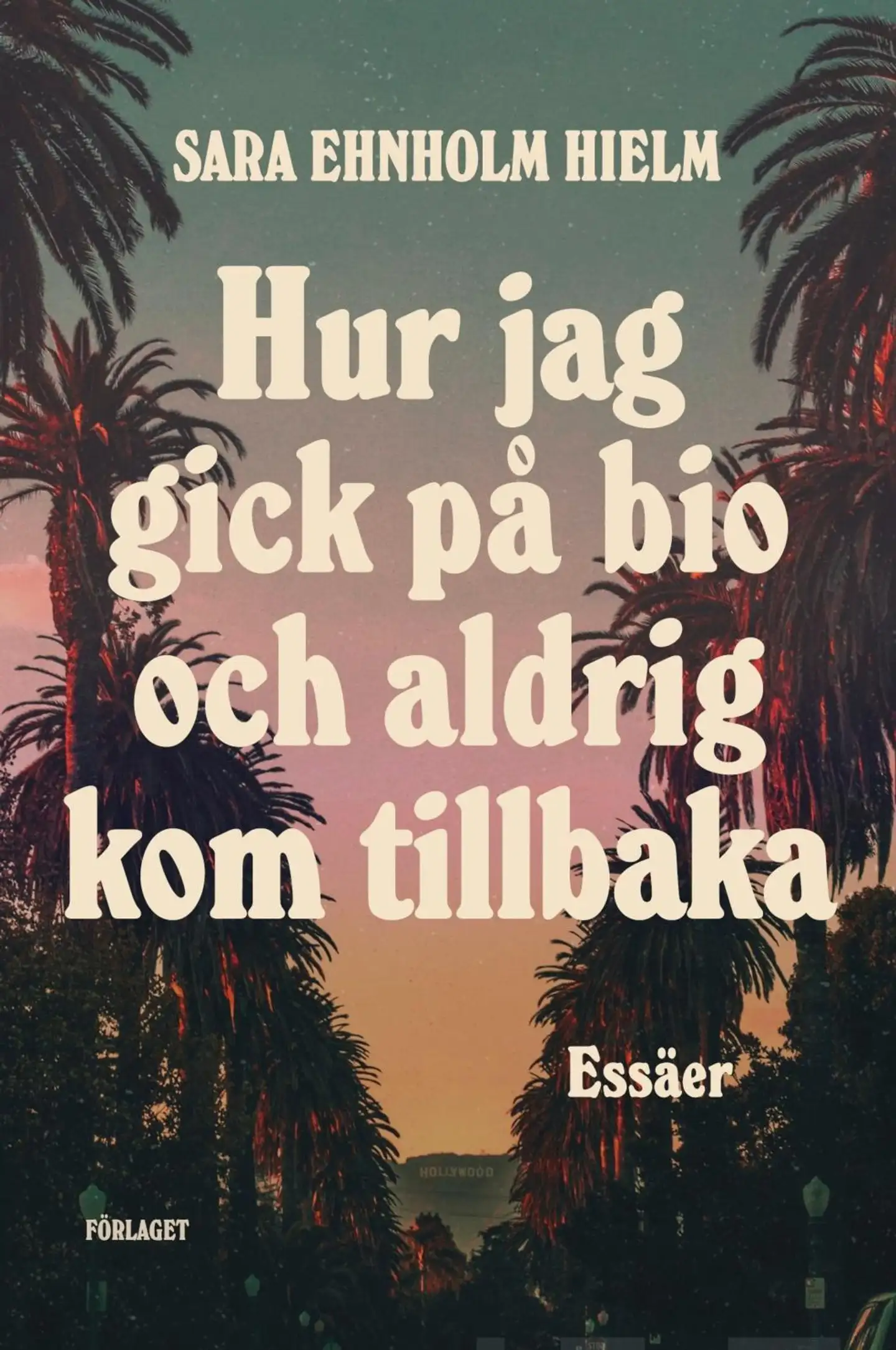 Ehnholm Hielm, Hur jag gick på bio och aldrig kom tillbaka - Essäer