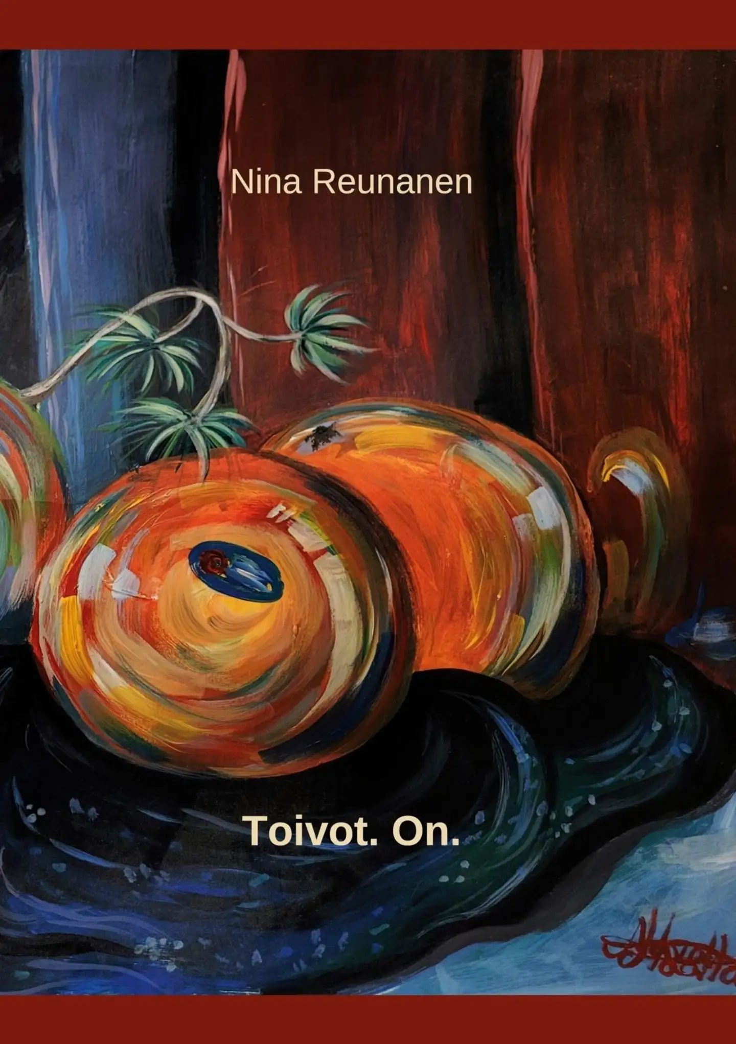 Reunanen, Toivot. On.
