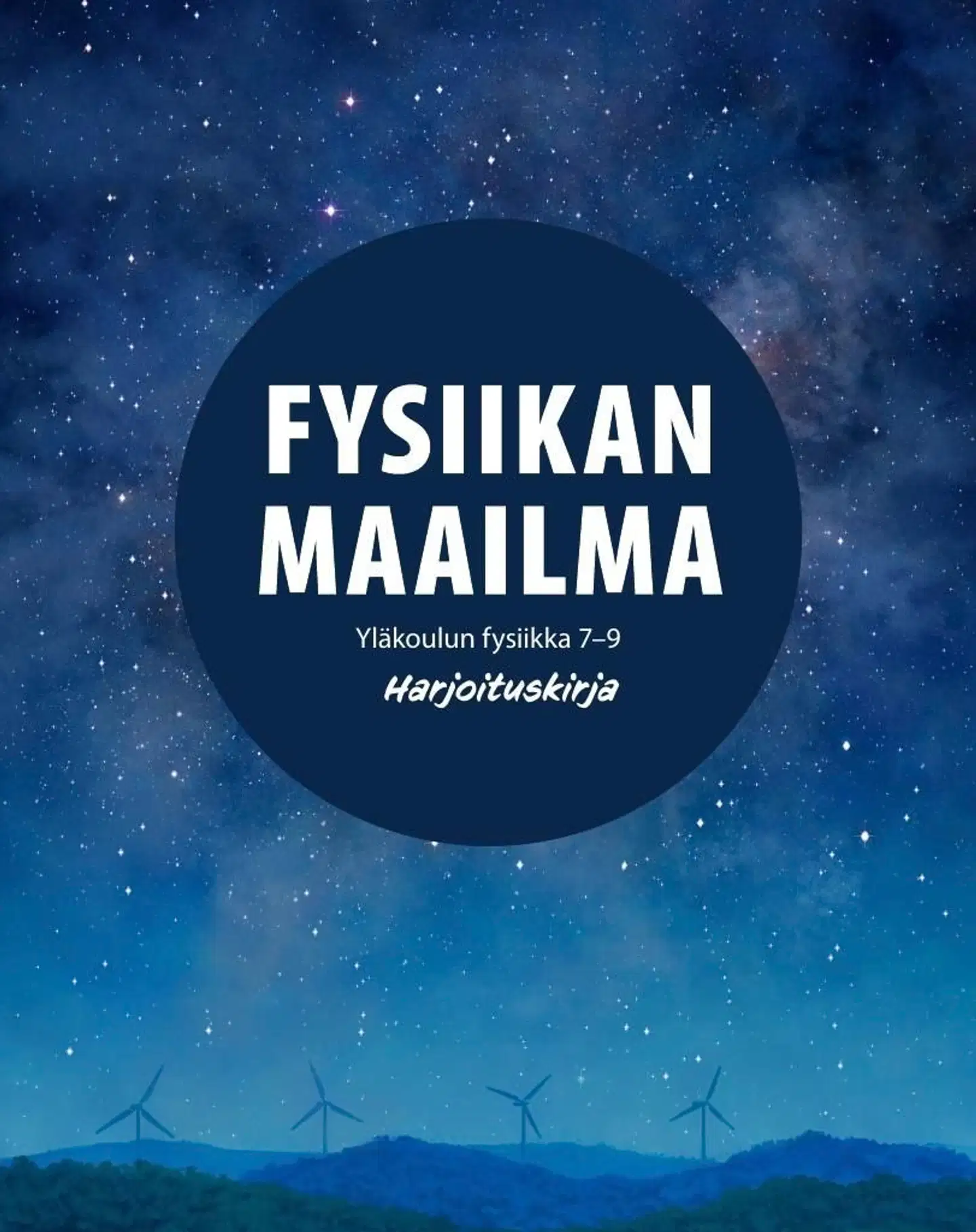 Henttinen, Fysiikan maailma 7 - 9 Harjoituskirja