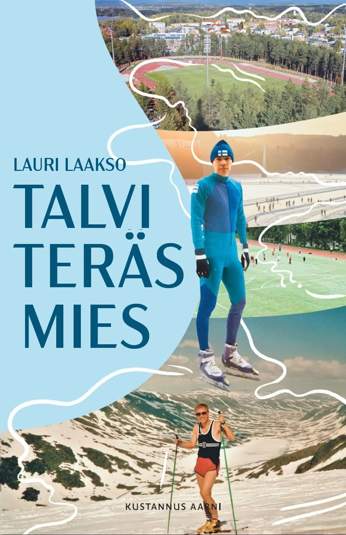 Laakso, Talviteräsmies - Muistikuvia emeritusprofessori Lauri Laakson elämästä