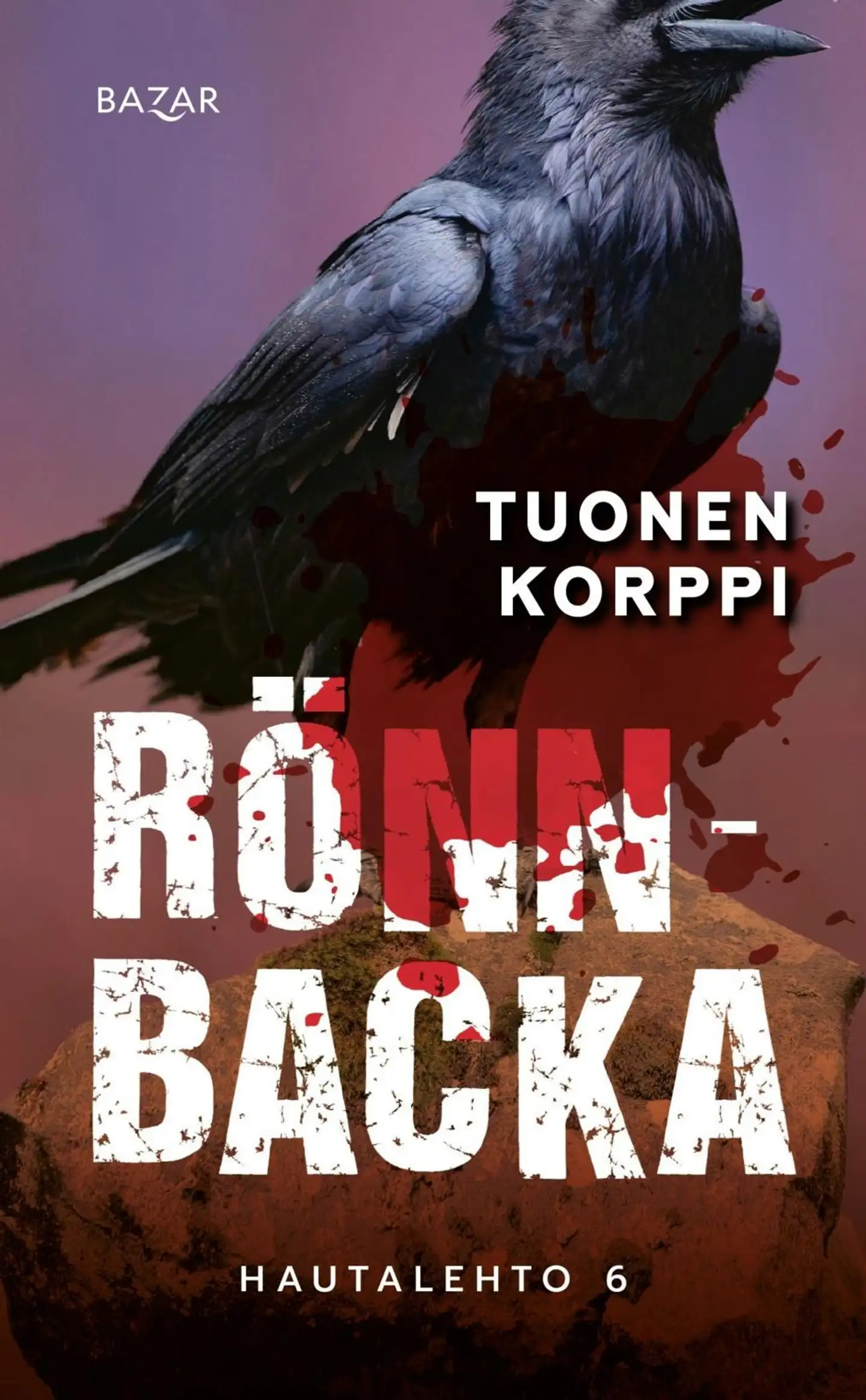 Rönnbacka, Tuonen korppi