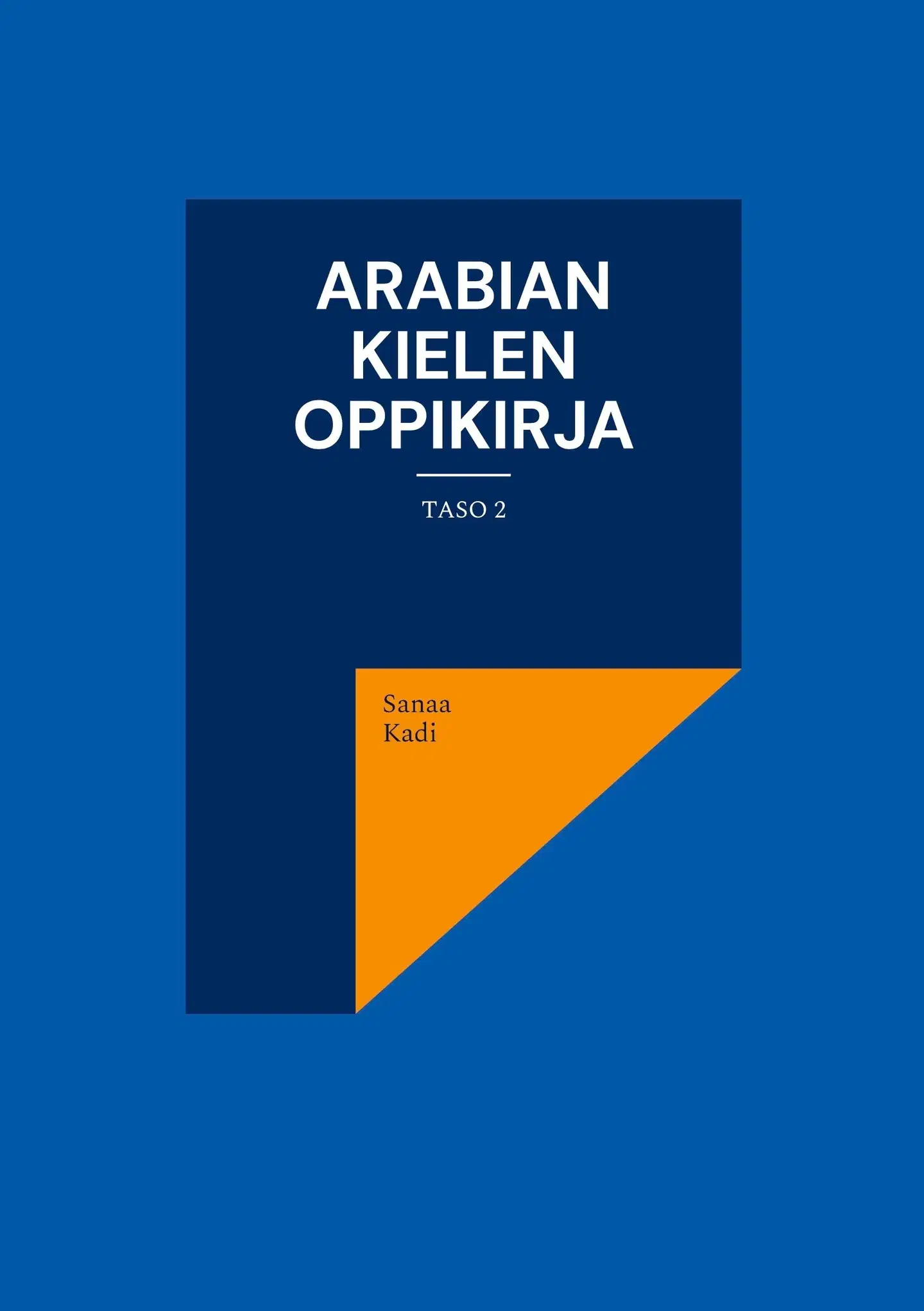 Kadi, Arabian Kielen Oppikirja - Taso 2