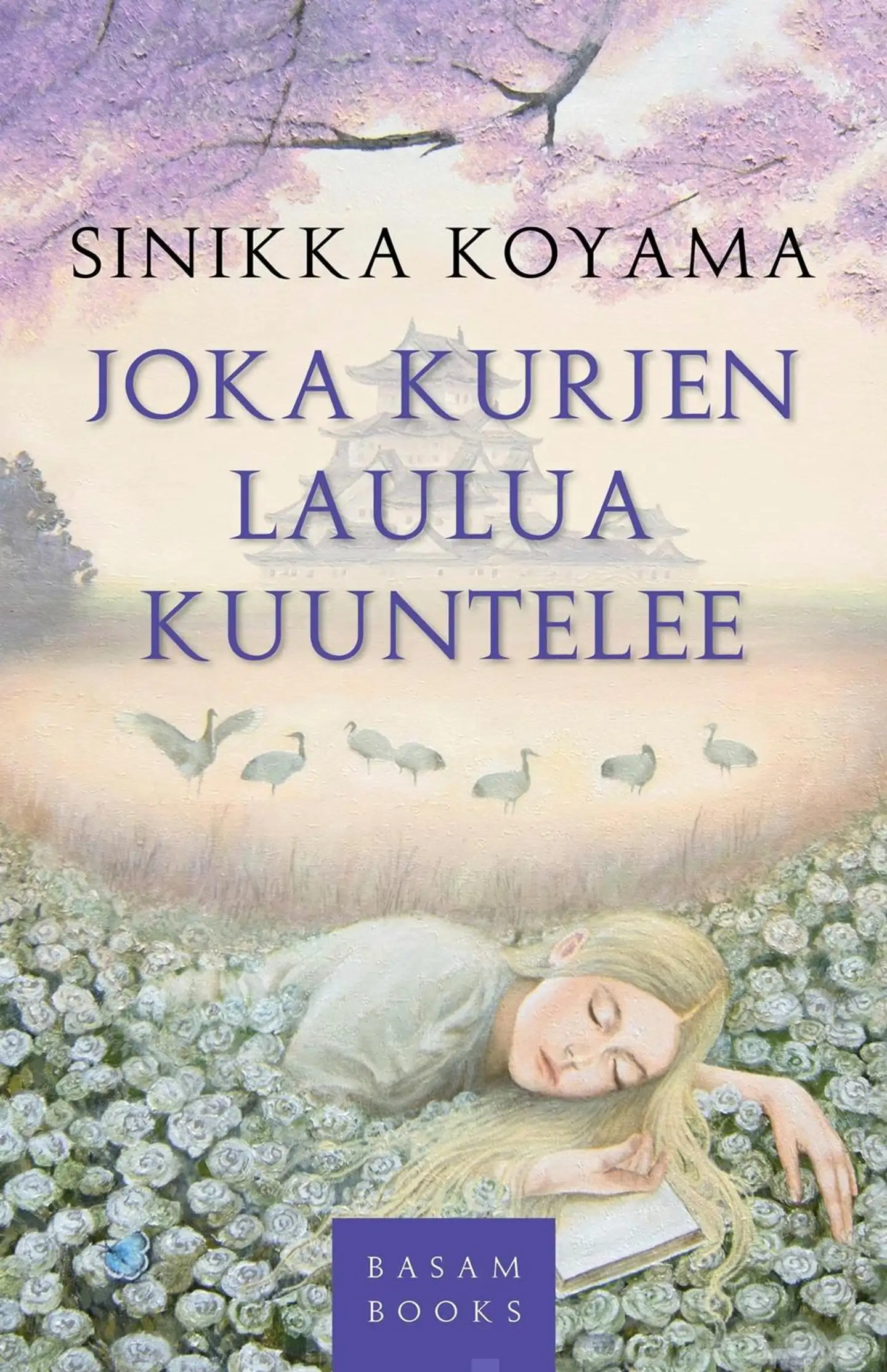 Koyama, Joka kurjen laulua kuuntelee