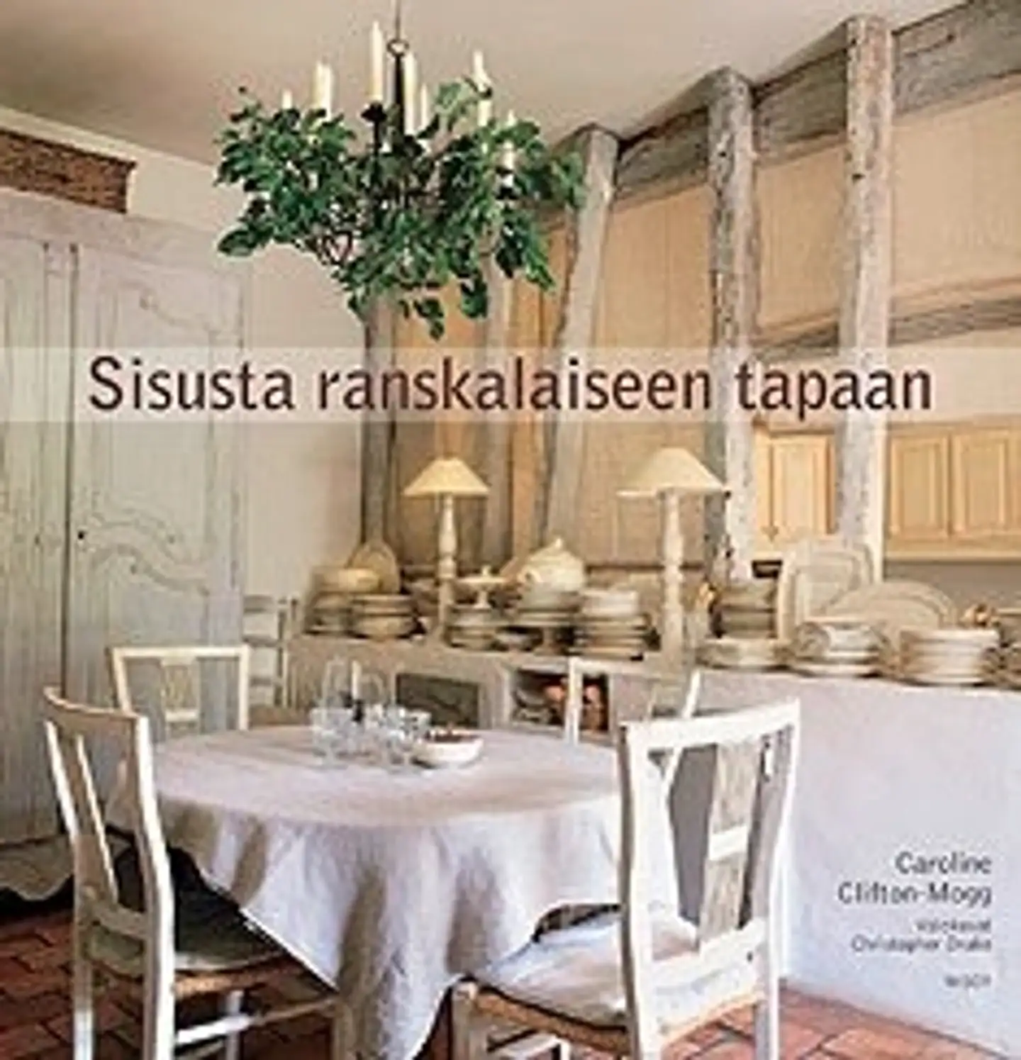 Sisusta ranskalaiseen tapaan