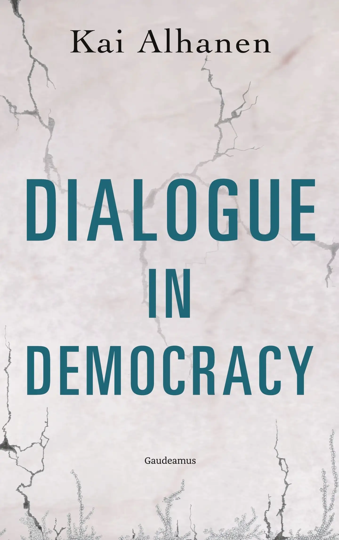 Alhanen, Dialogue in Democracy