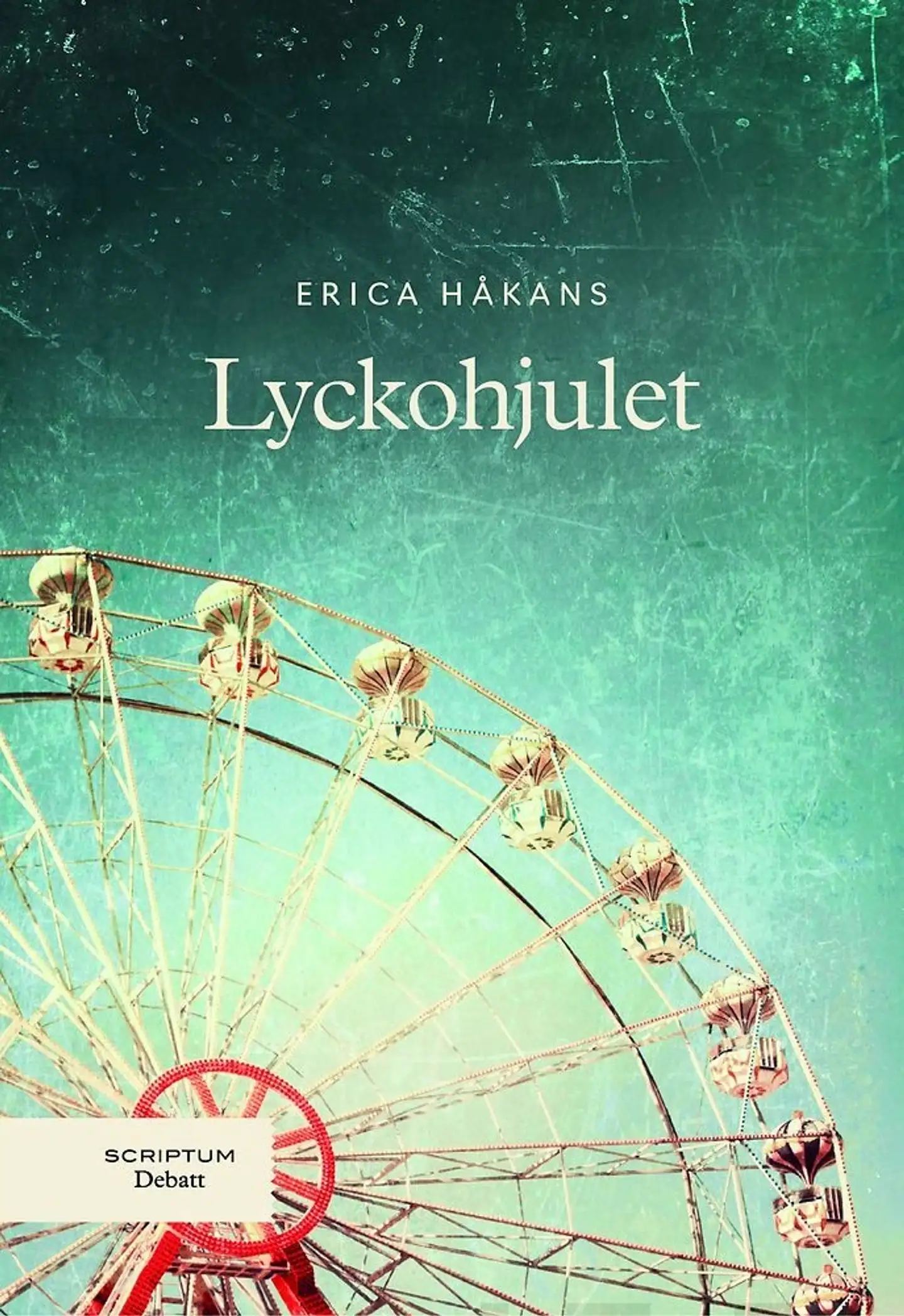 Håkans, Lyckohjulet