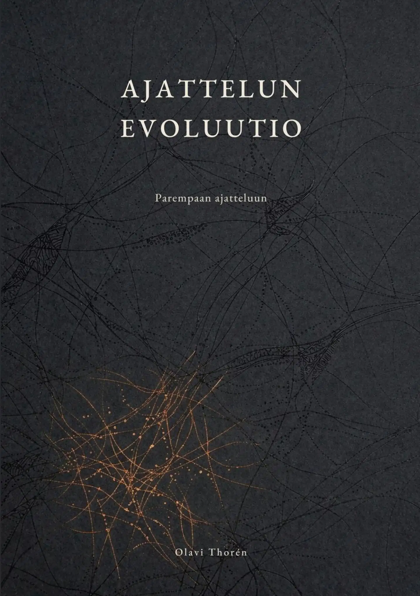 Thorén, Ajattelun evoluutio