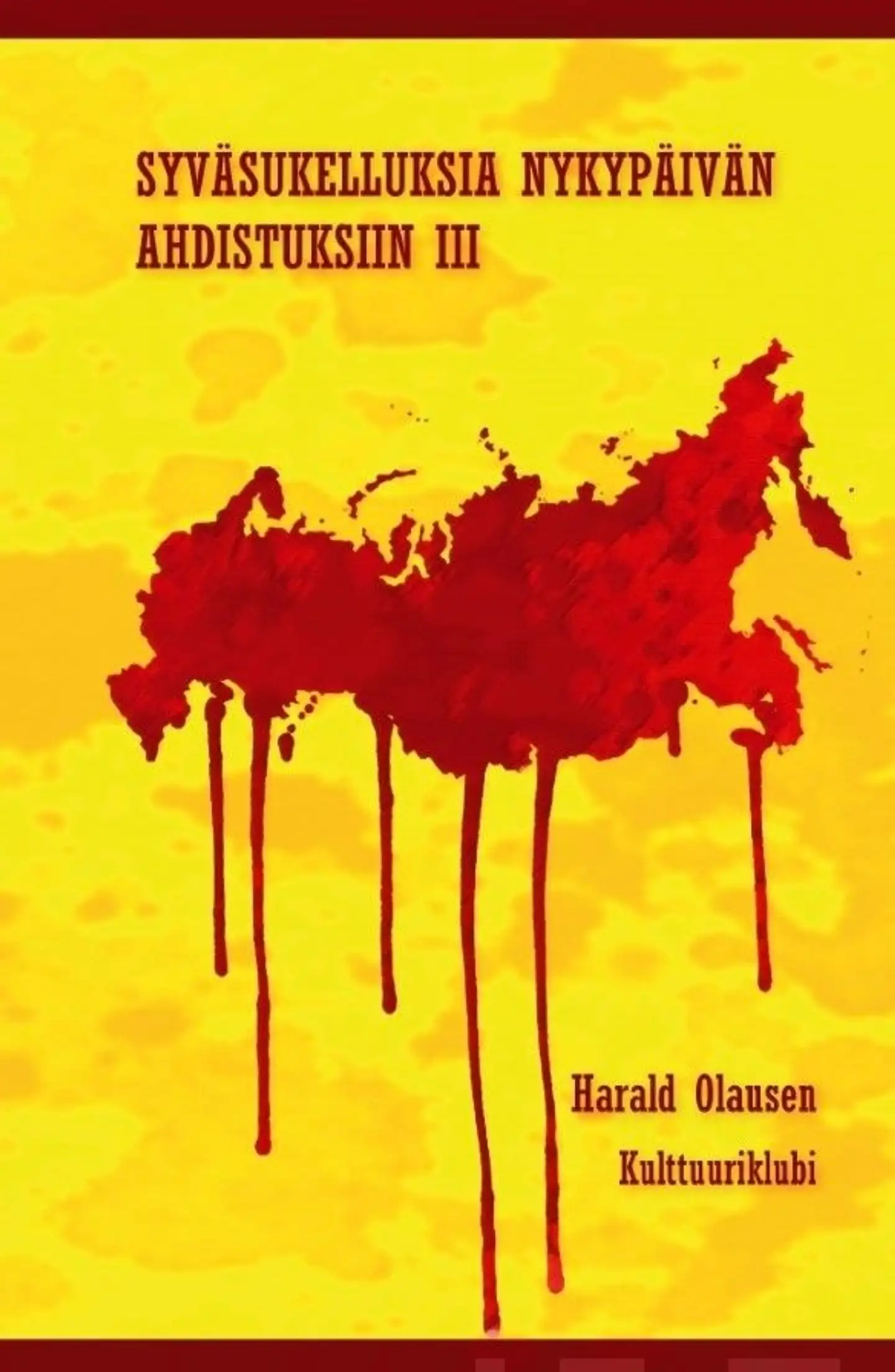 Olausen, Syväsukelluksia nykypäivän ahdistuksiin III