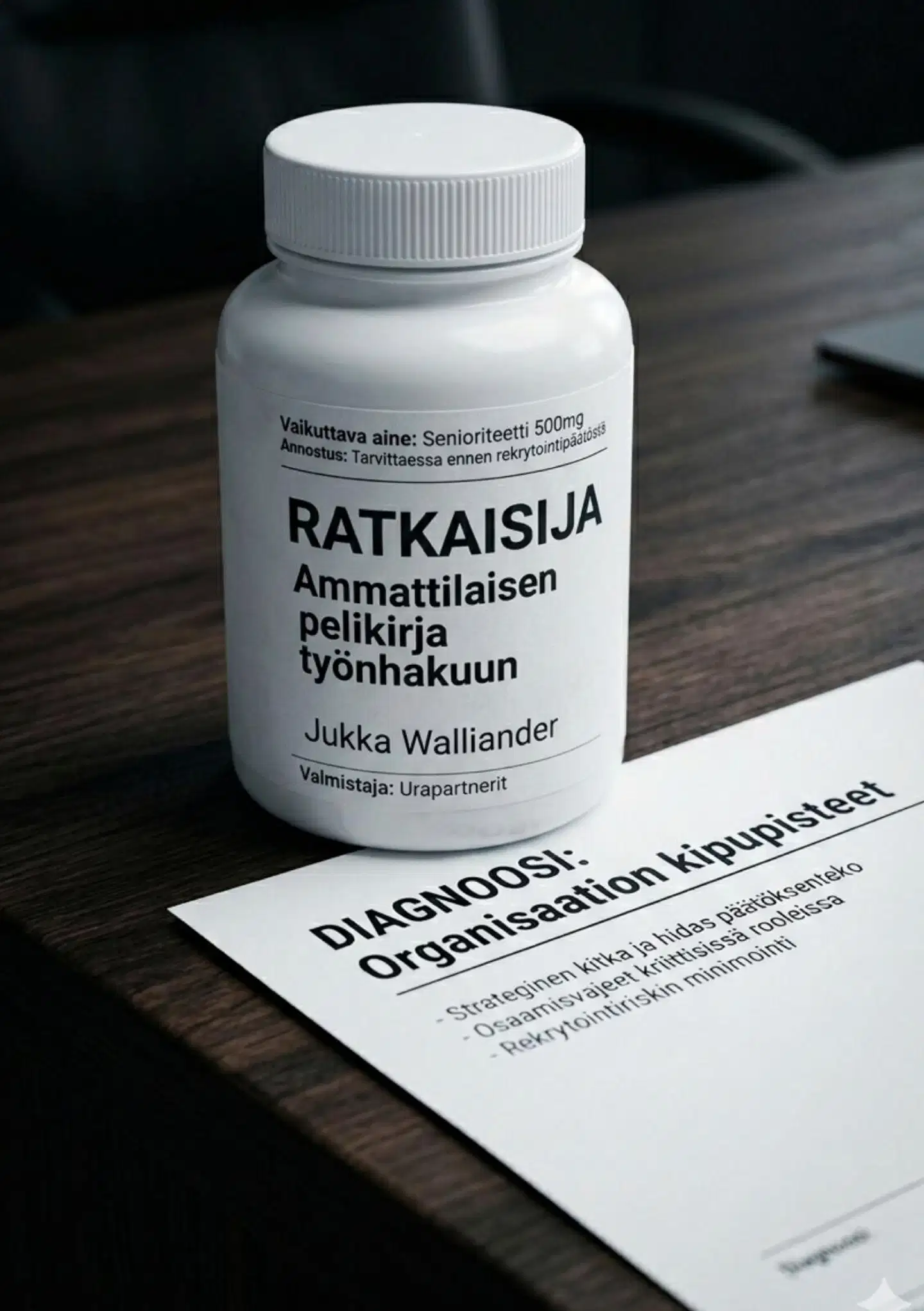 Walliander, Ratkaisija - Ammattilaisen pelikirja työnhakuun