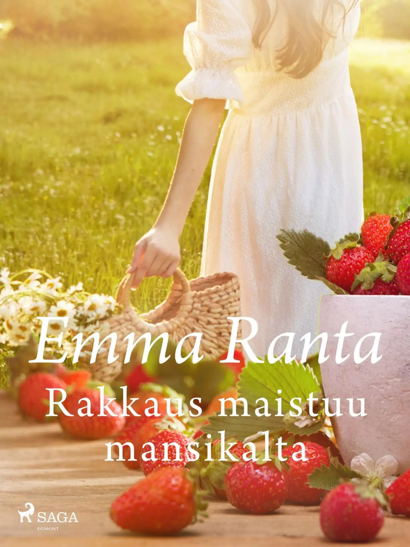 Ranta, Rakkaus maistuu mansikalta