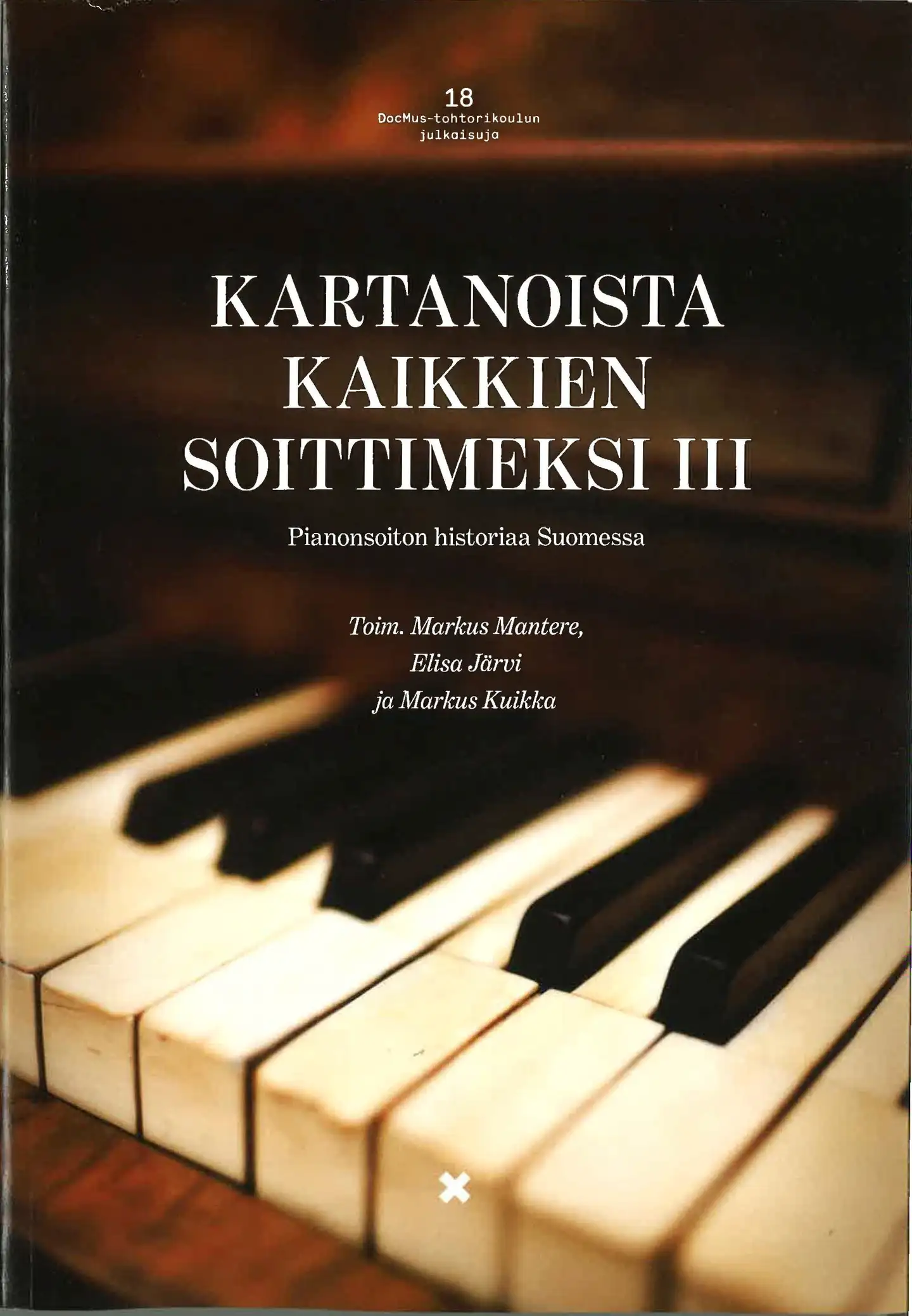 Kartanoista kaikkien soittimeksi III - Pianonsoiton historiaa Suomessa