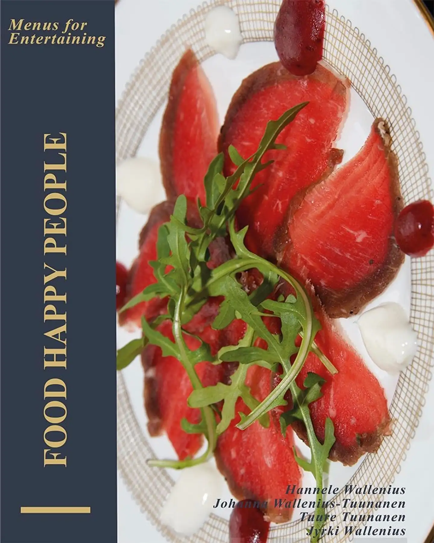 Wallenius, Food Happy People - Menus for Entertaining