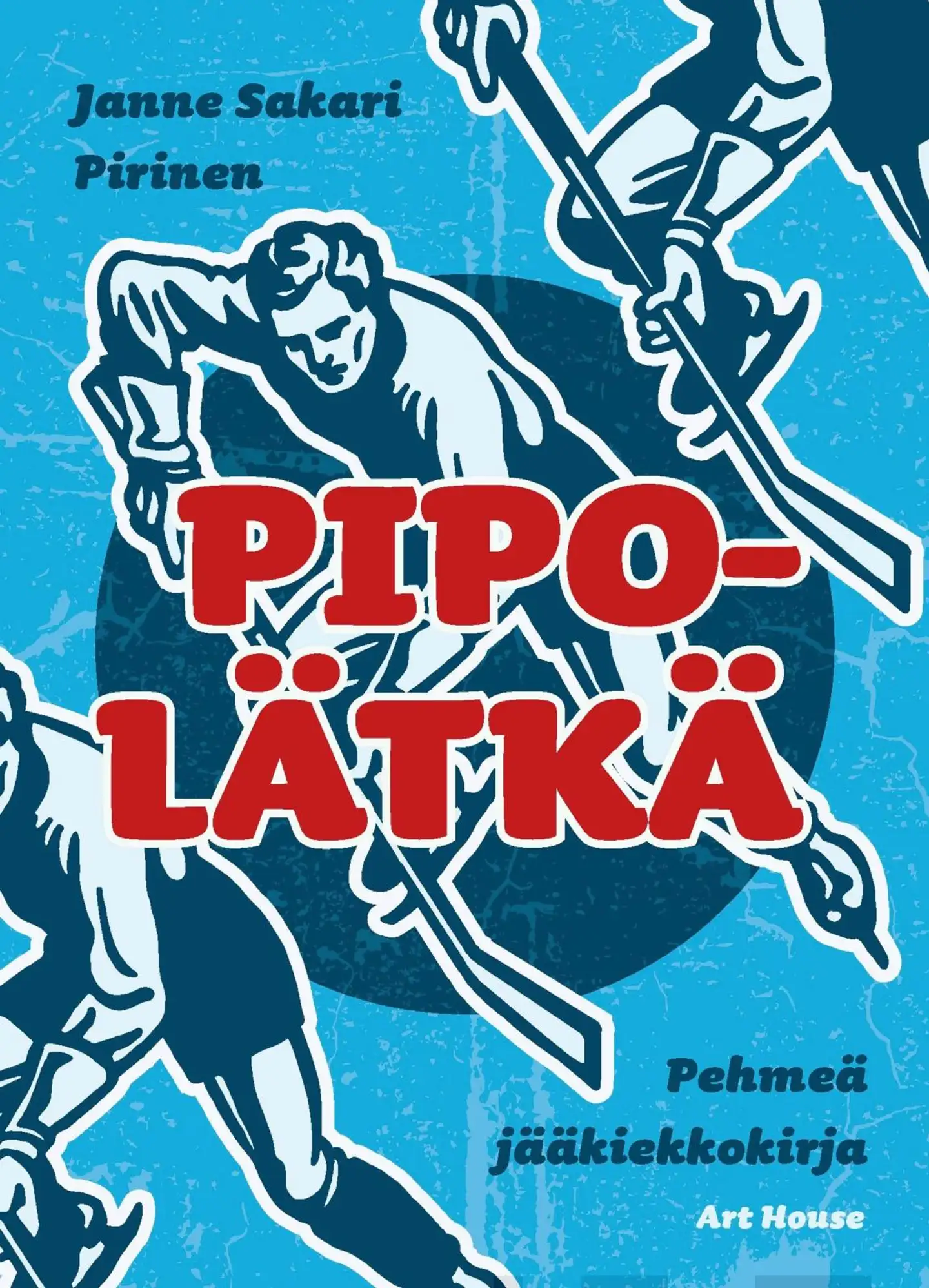 Pirinen, Pipolätkä - Pehmeä jääkiekkokirja