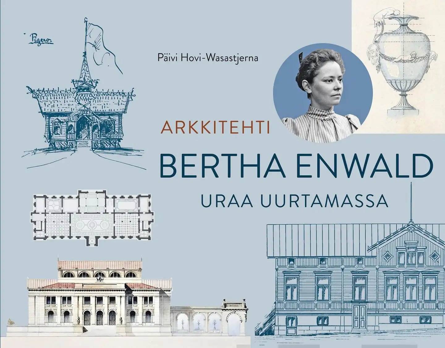 Hovi-Wasastjerna, Arkkitehti Bertha Enwald - Uraa uurtamassa