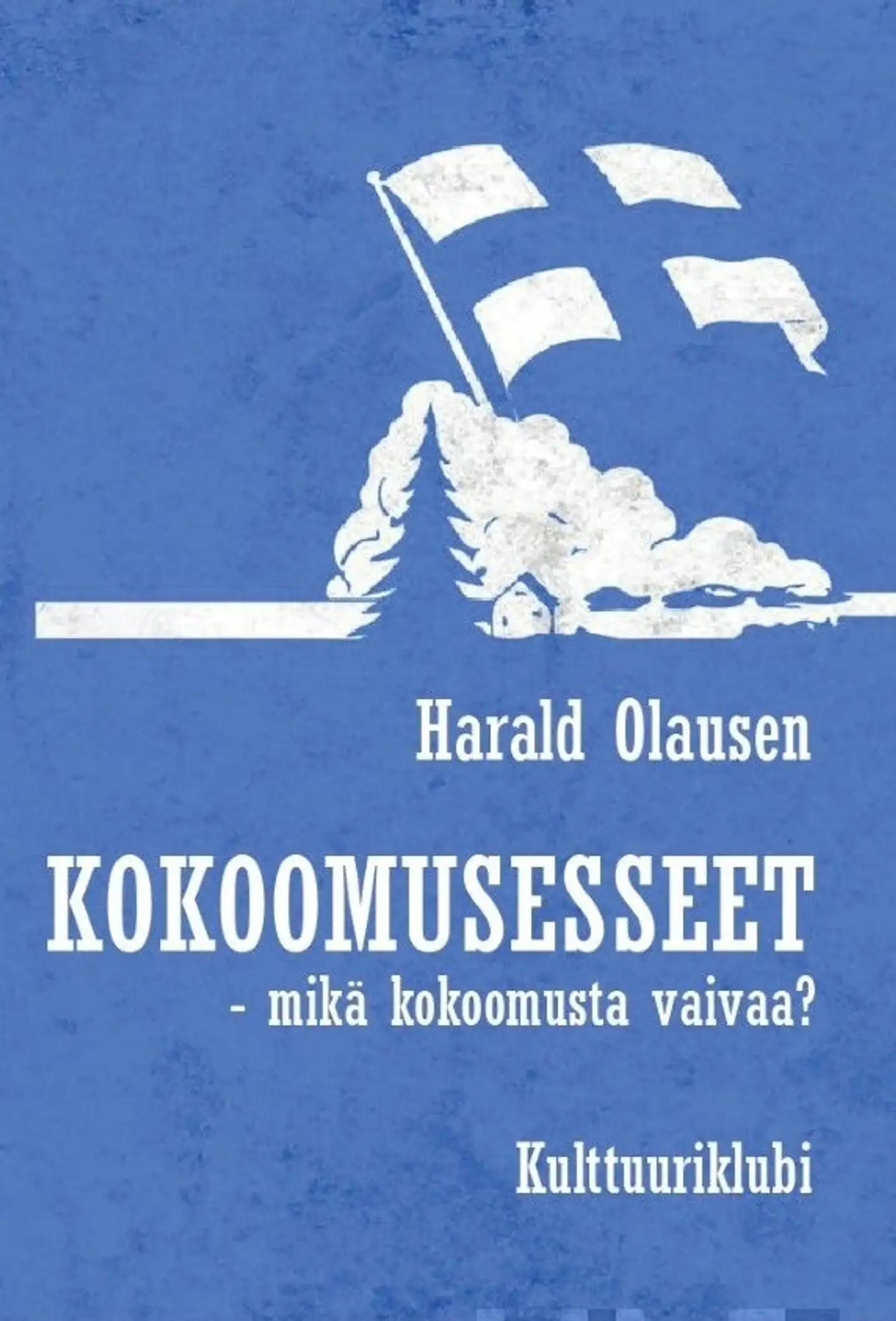 Olausen, Kokoomusesseet - mikä kokoomusta vaivaa?