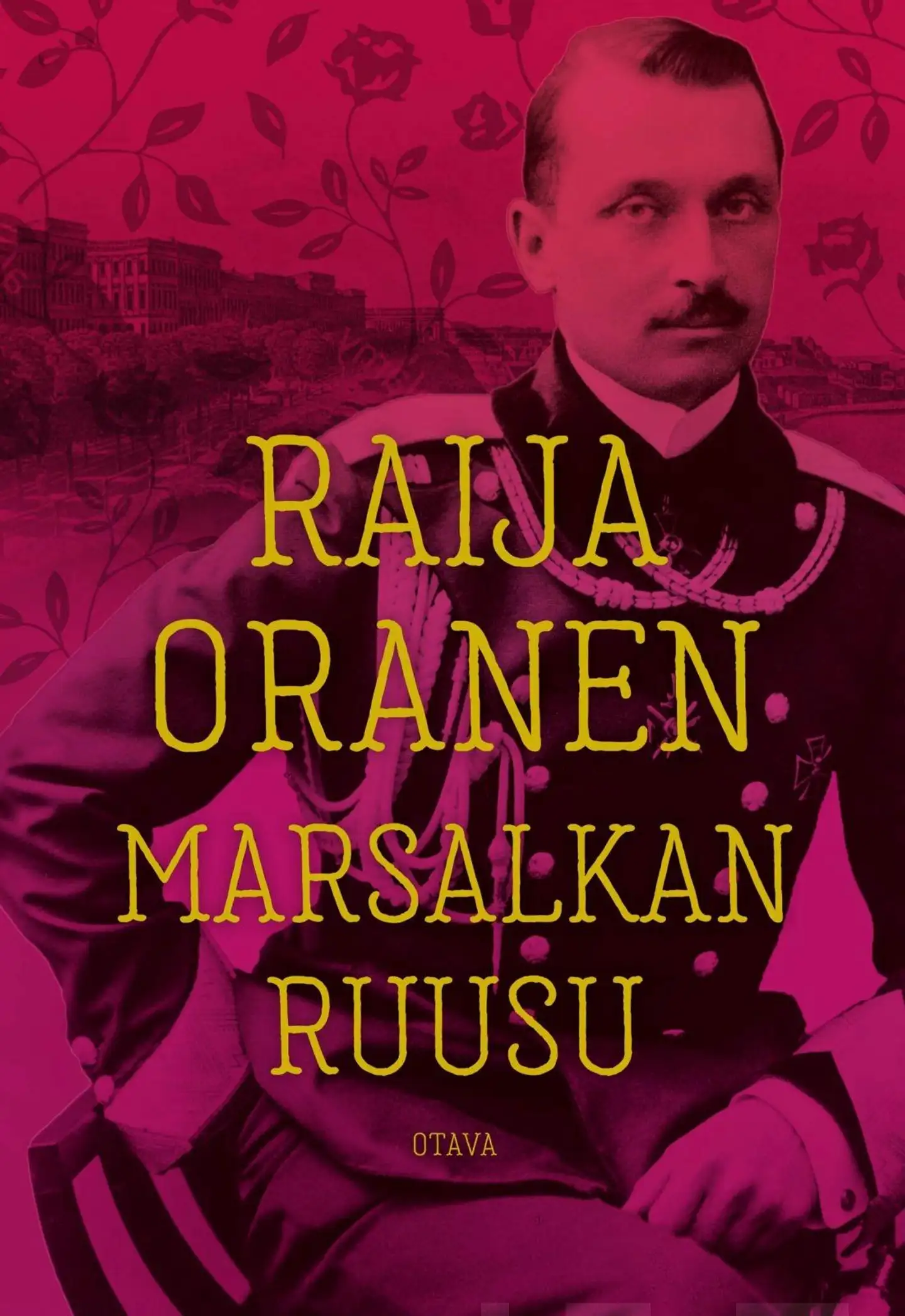 Oranen, Marsalkan ruusu