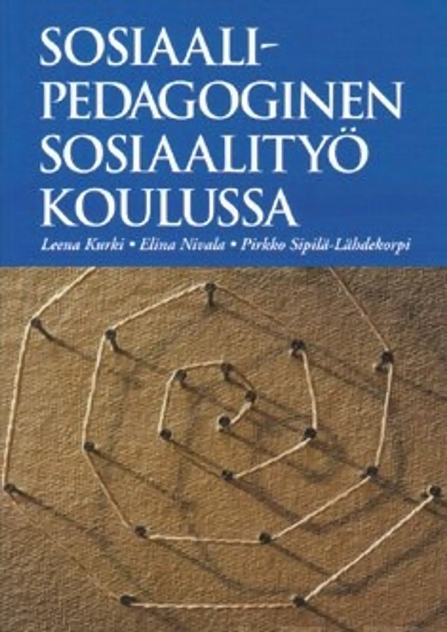 Sosiaalipedagoginen sosiaalityö koulussa