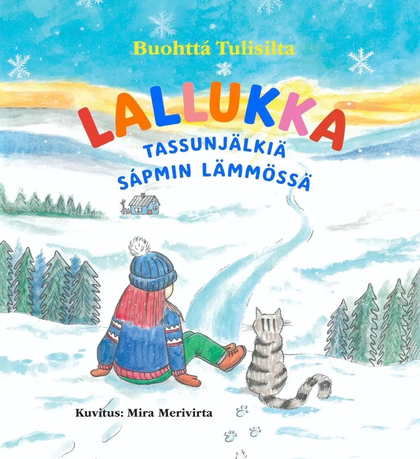 Tulisilta, Lallukka - tassunjälkiä Sápmin lämmössä
