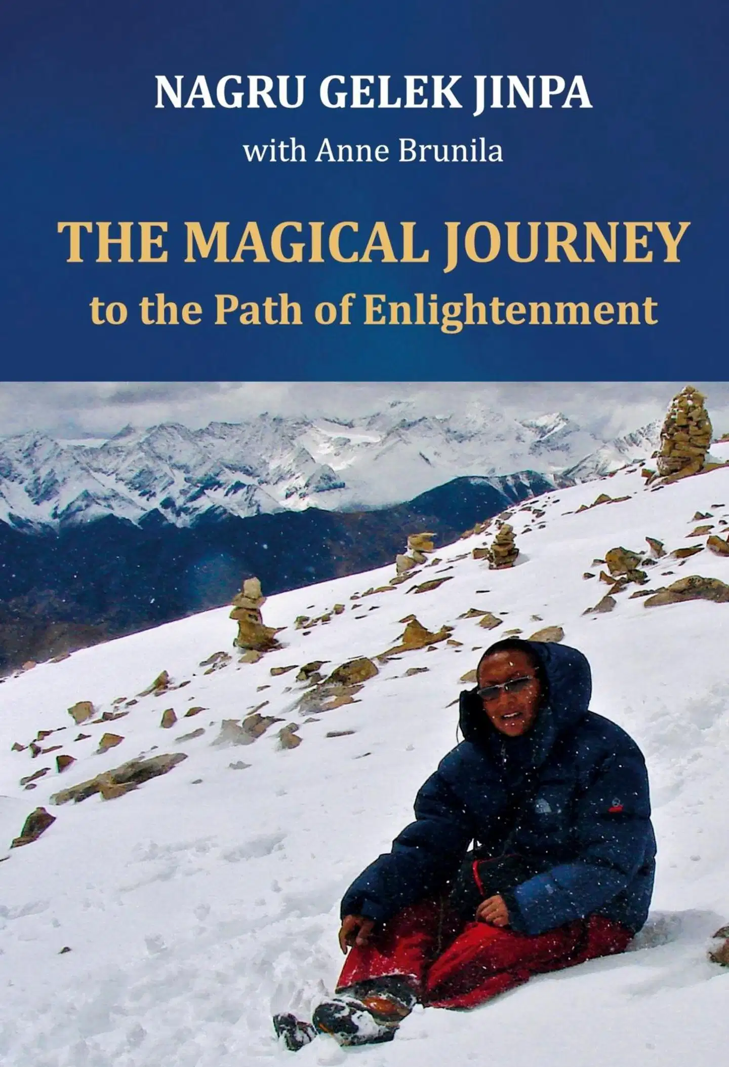 Nagru, The Magical Journey - to the Path of Enlightenment