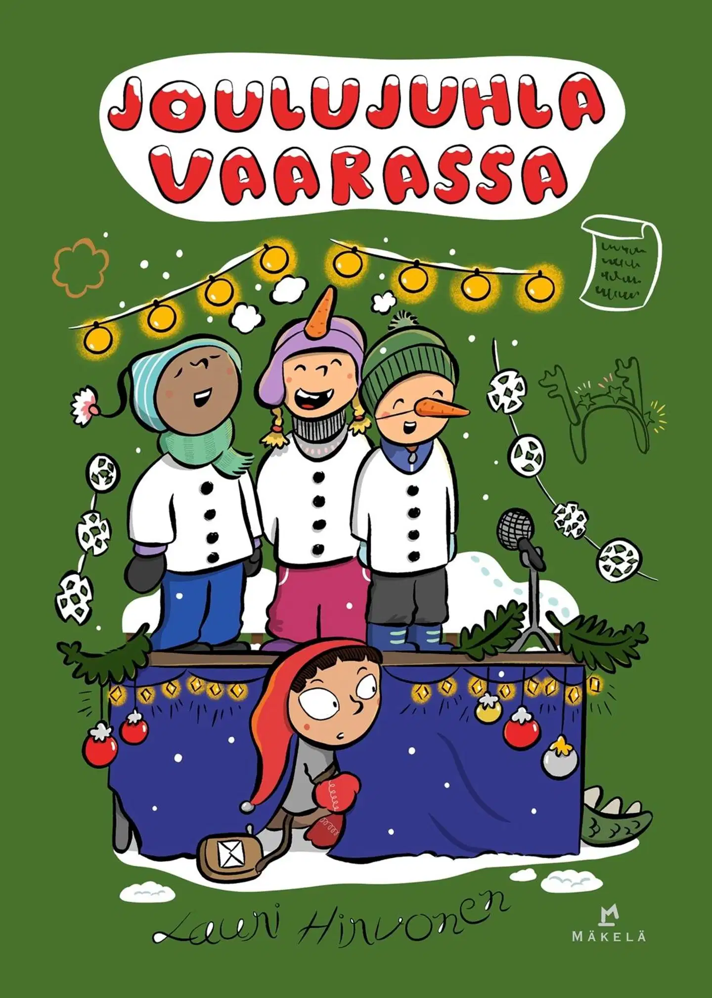 Hirvonen, Joulujuhla vaarassa