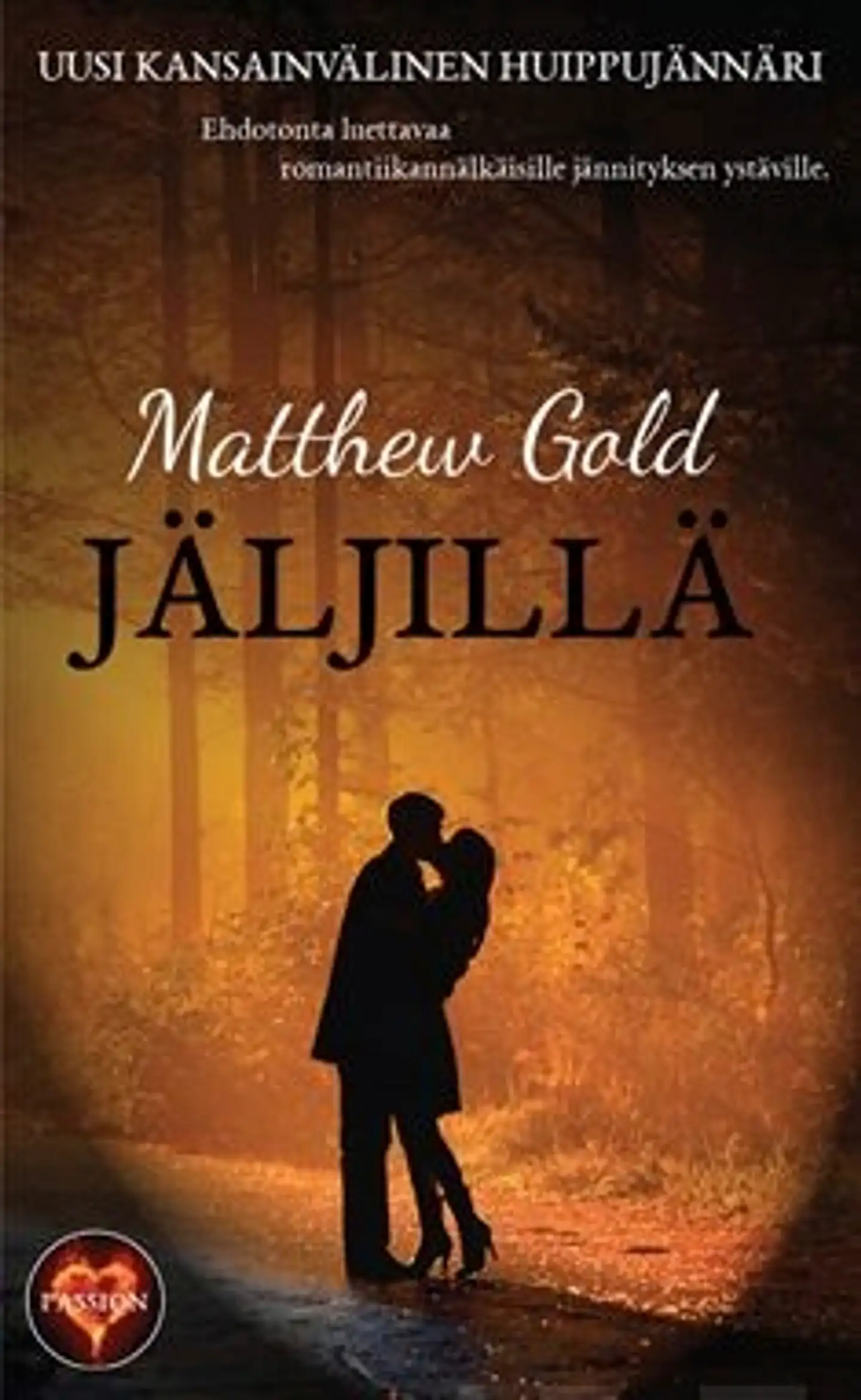 Gold, Jäljillä