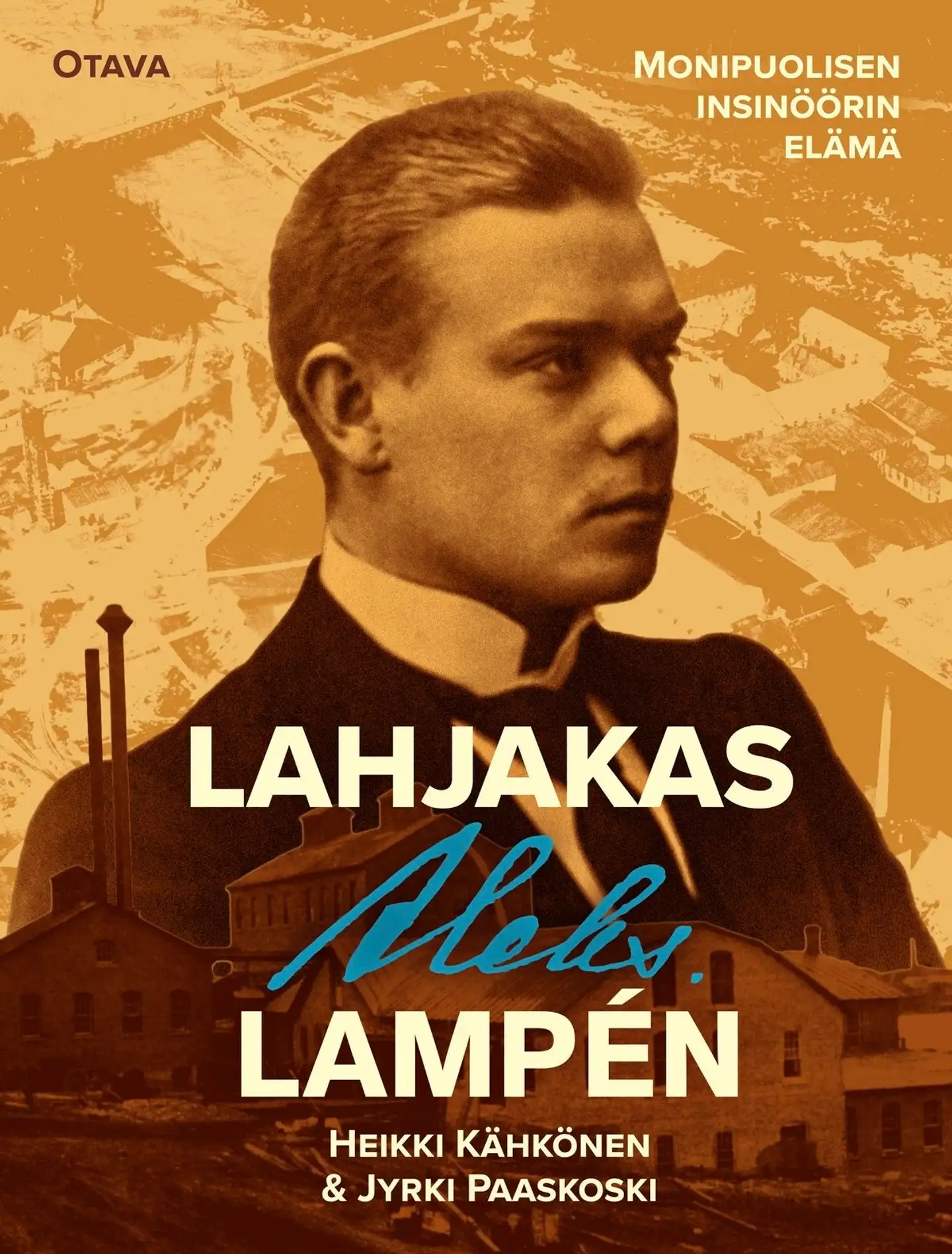 Kähkönen, Lahjakas Aleks. Lampén - Monipuolisen insinöörin elämä