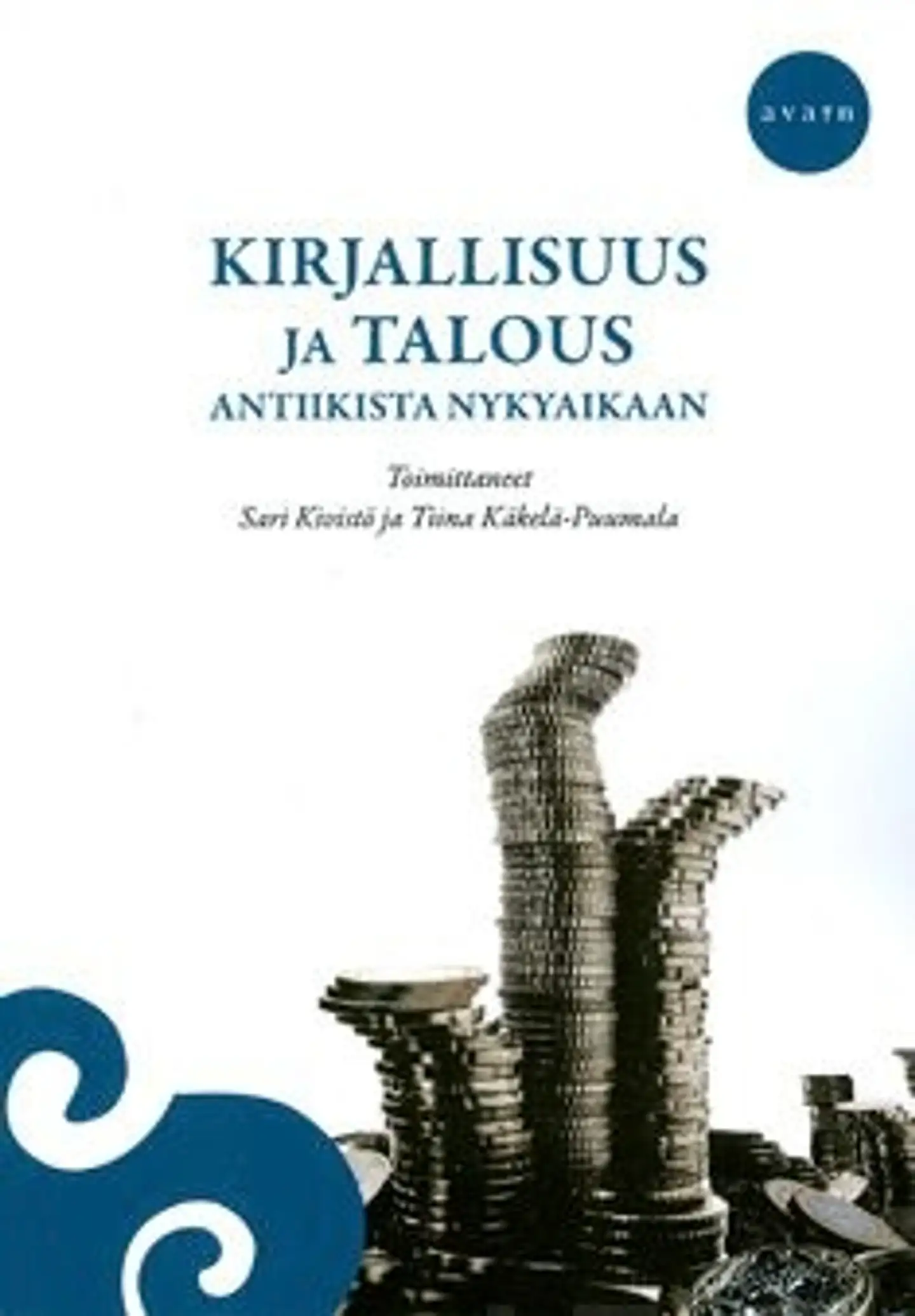 Kirjallisuus ja talous - antiikista nykyaikaan