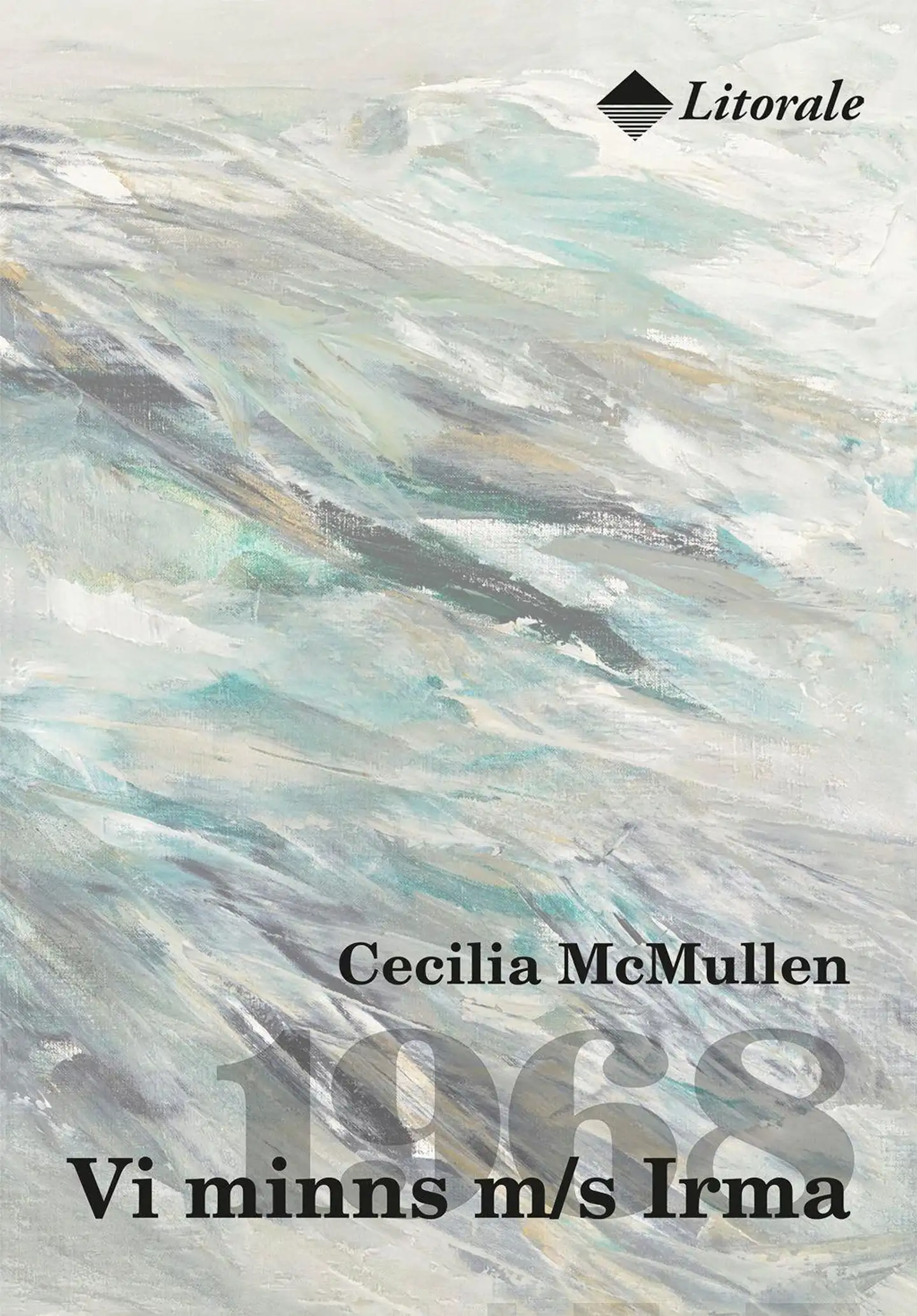 McMullen, Vi minns M/S Irma