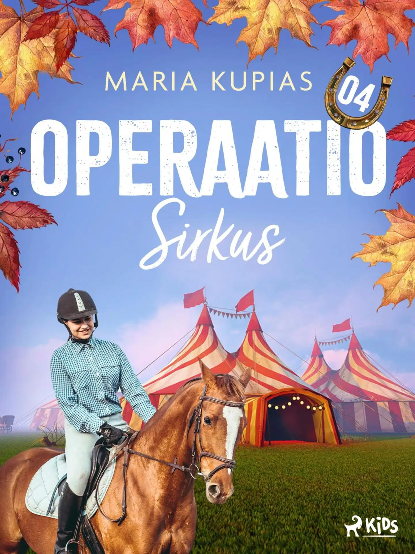 Kupias, Operaatio Sirkus