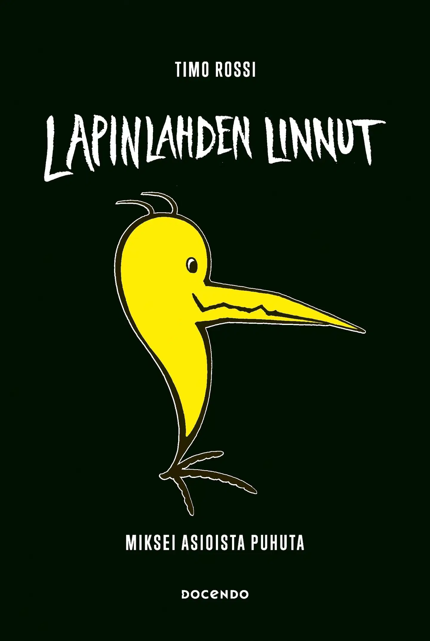 Rossi, Lapinlahden Linnut - Miksei asioista puhuta