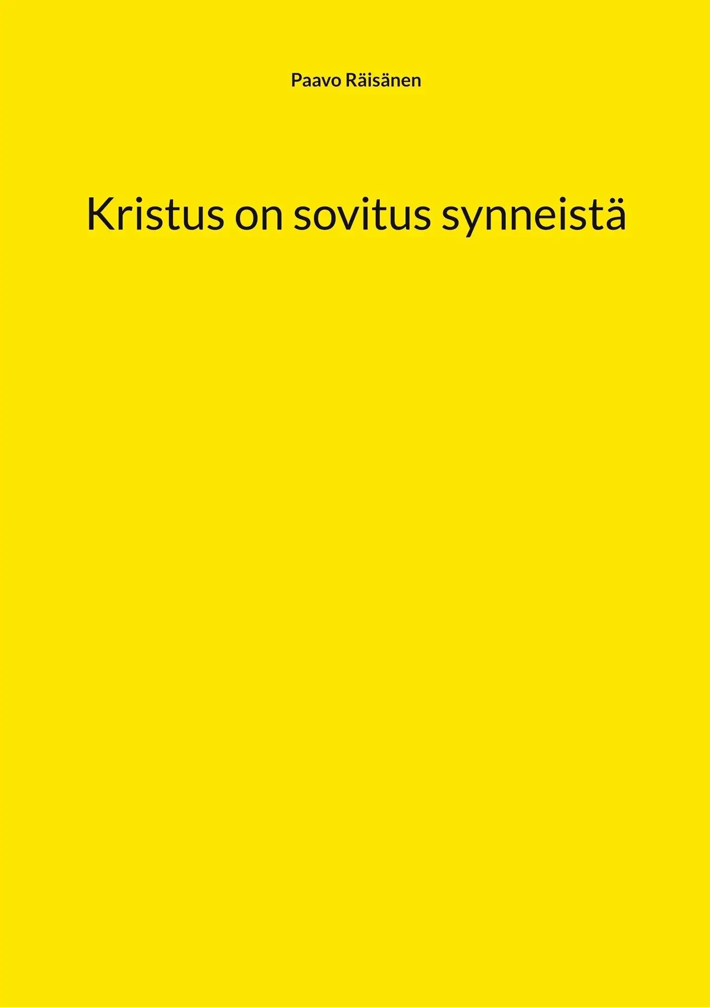 Räisänen, Kristus on sovitus synneistä