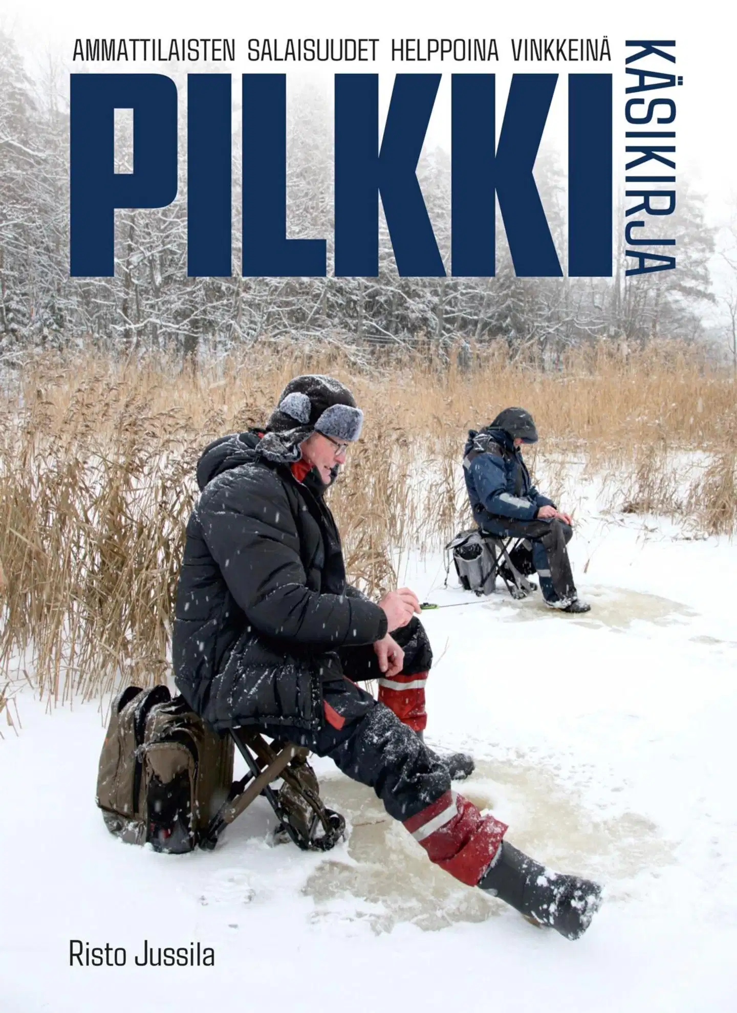 Jussila, Pilkki - Käsikirja