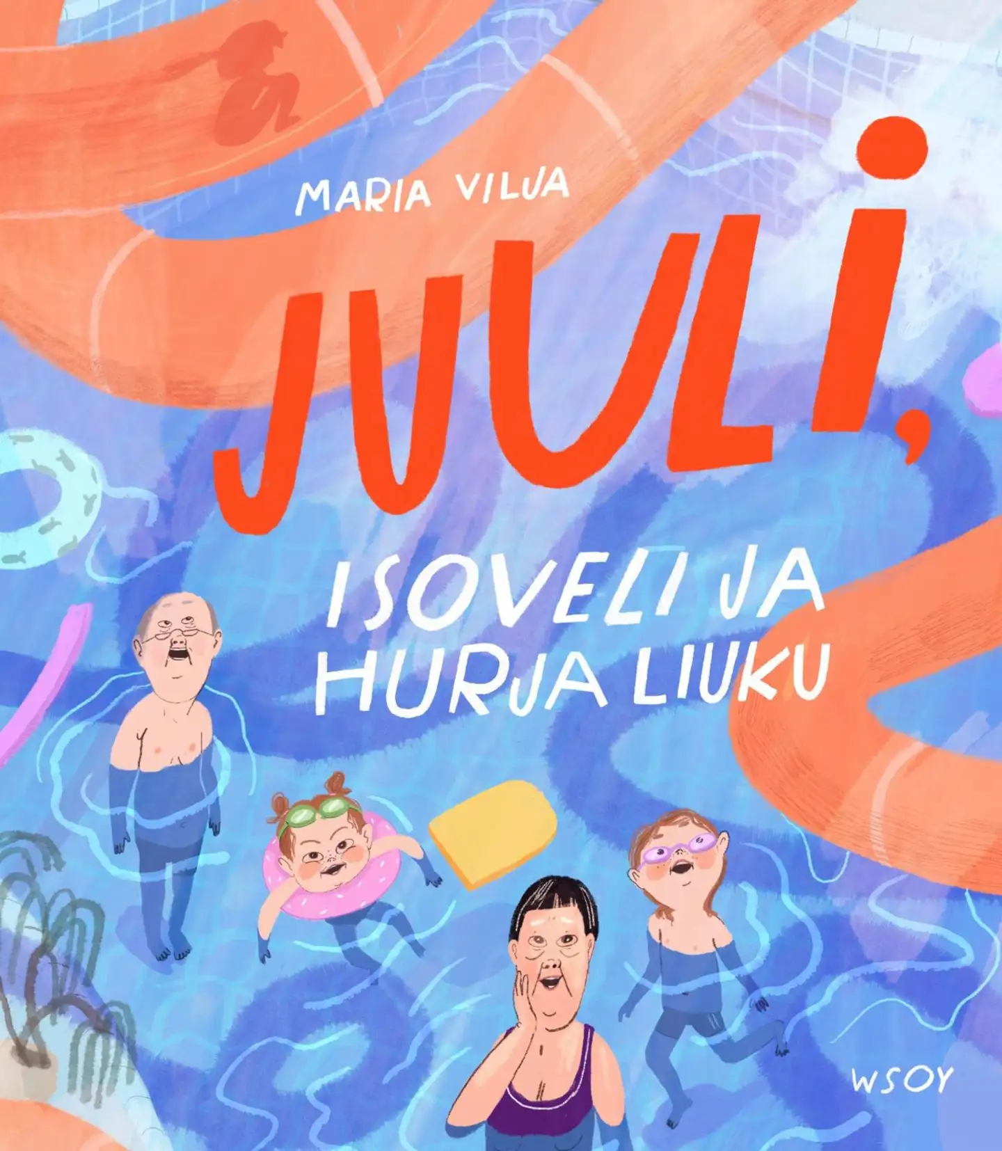 Vilja, Juuli, isoveli ja hurja liuku