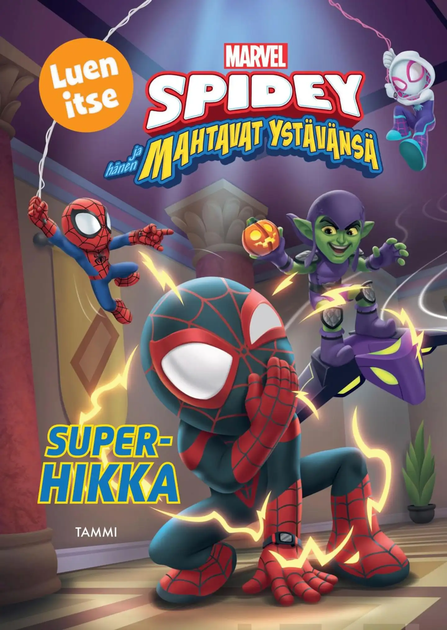 Marvel, Spidey ja hänen mahtavat ystävänsä. Superhikka - Luen itse