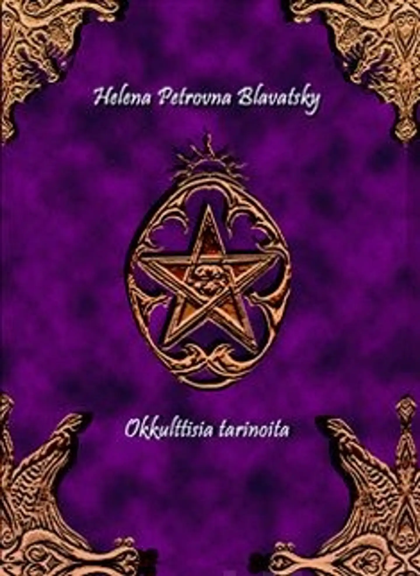Blavatsky, Okkultisia tarinoita