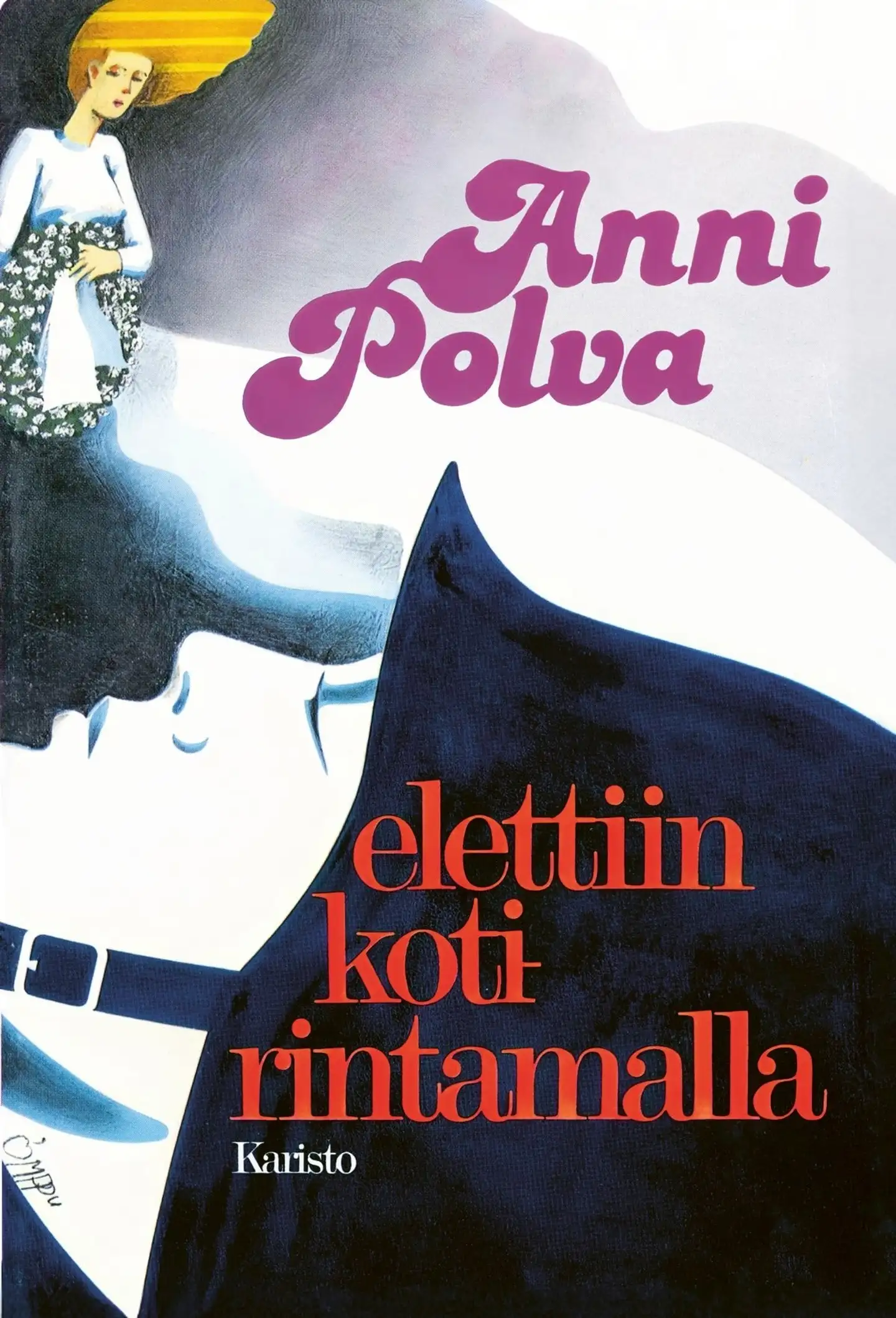 Polva, Elettiin kotirintamalla