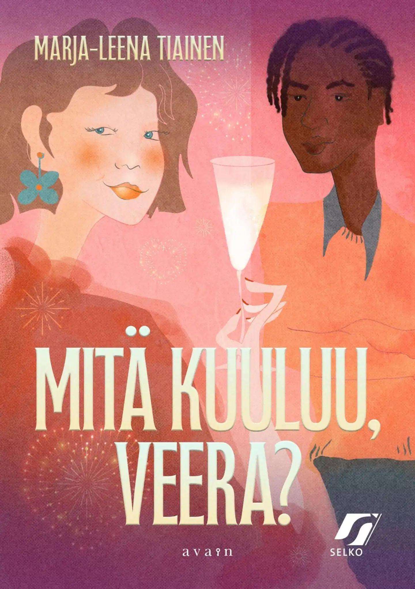 Tiainen, Mitä kuuluu Veera