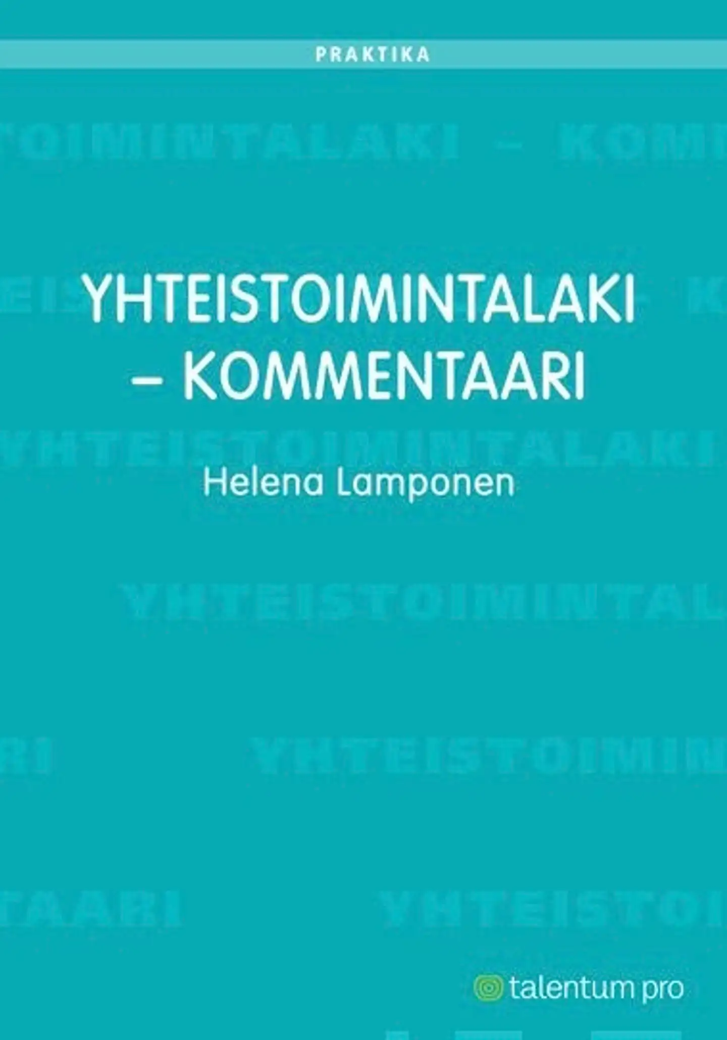 Lamponen, Yhteistoimintalaki - kommentaari