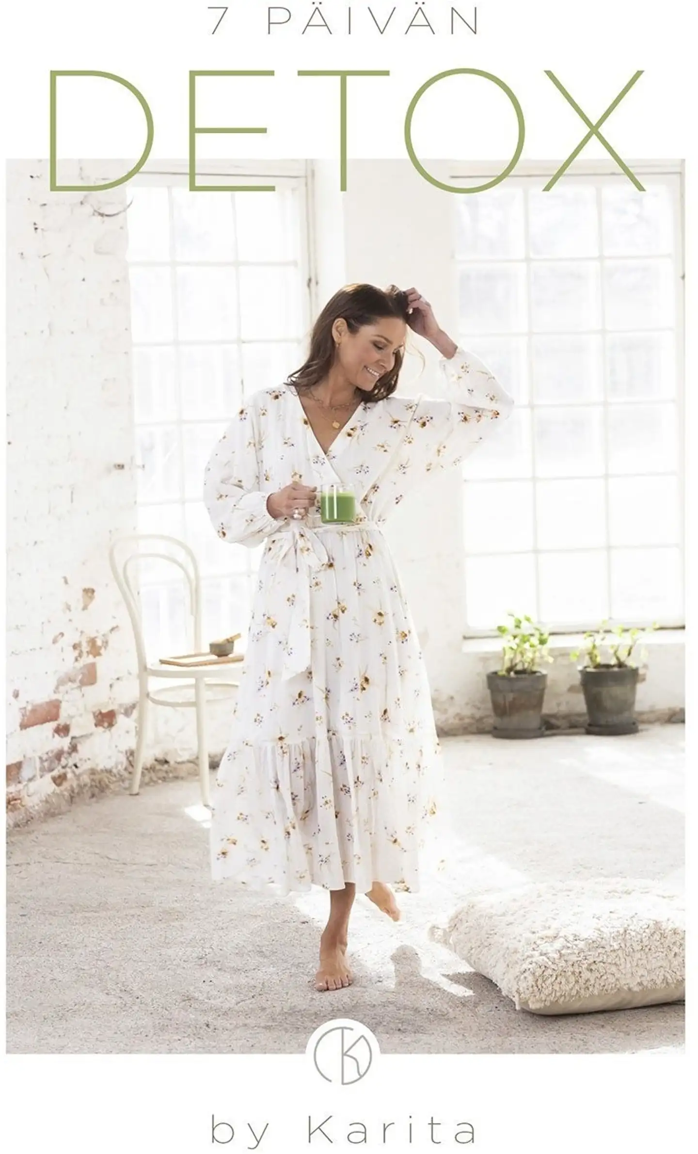 Tykkä, 7 päivän DETOX by Karita - Seitsemässä päivässä kohti raikasta ja ihanaa oloa