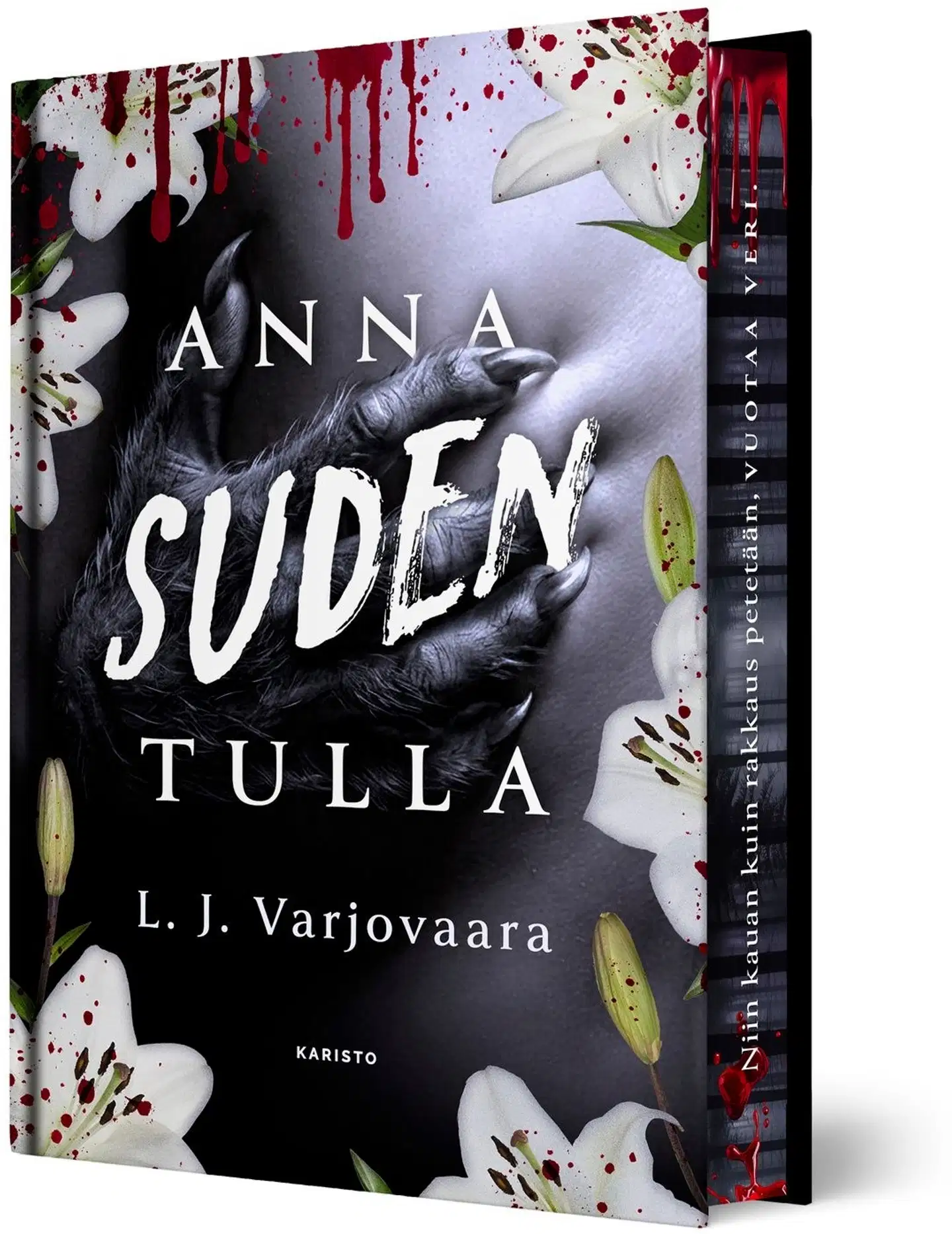 Varjovaara, Anna suden tulla (erikoispainos)