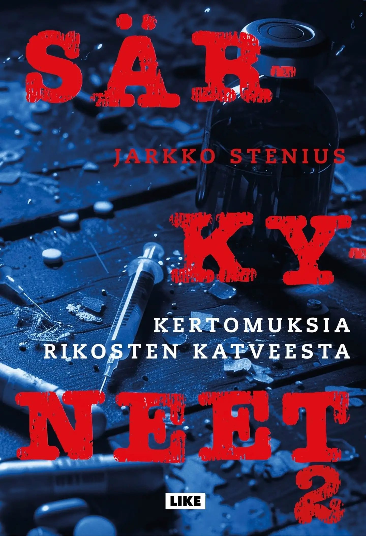 Stenius, Särkyneet 2 - Kertomuksia rikosten katveesta