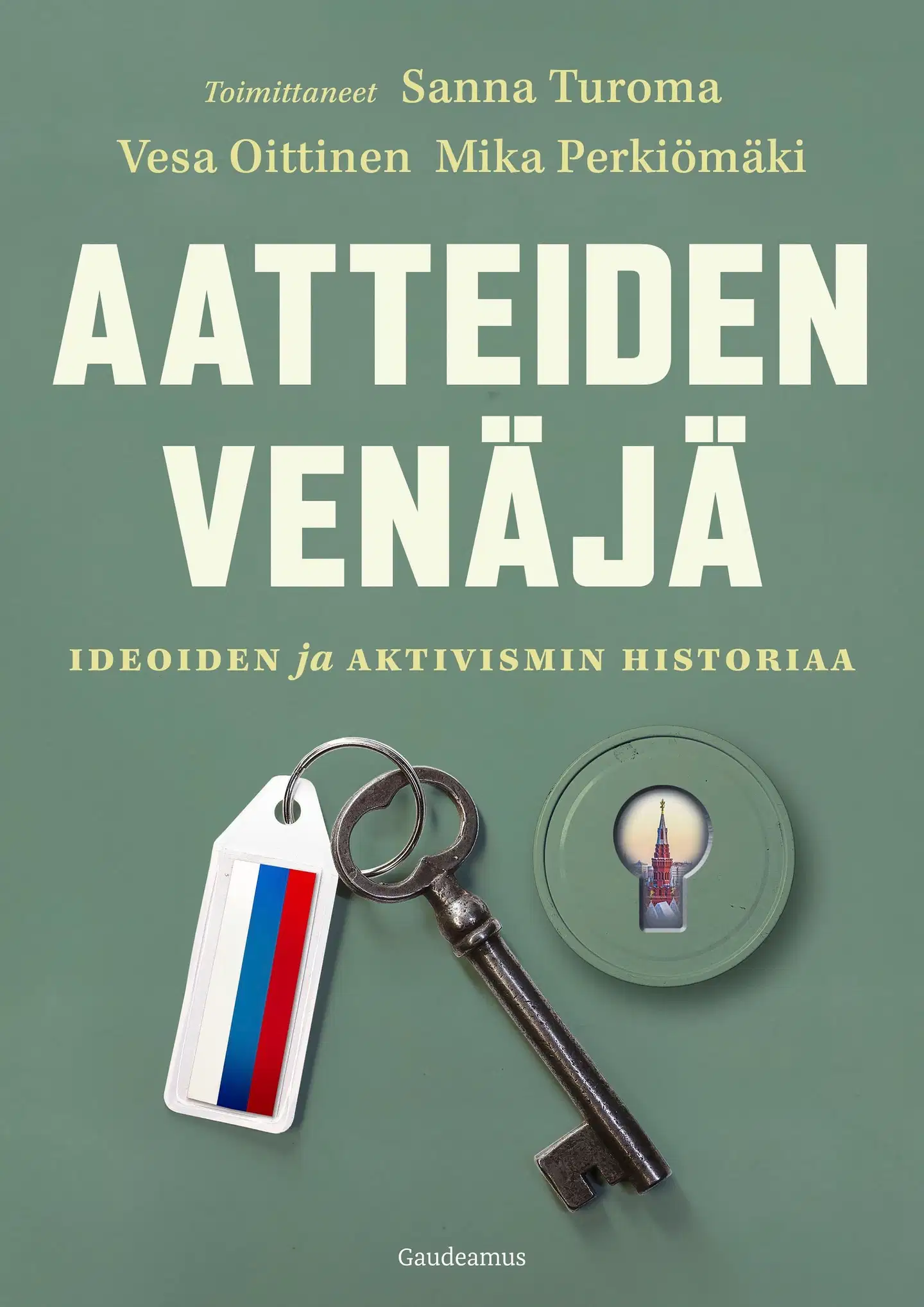 Aatteiden Venäjä - Ideoiden ja aktivismin historiaa