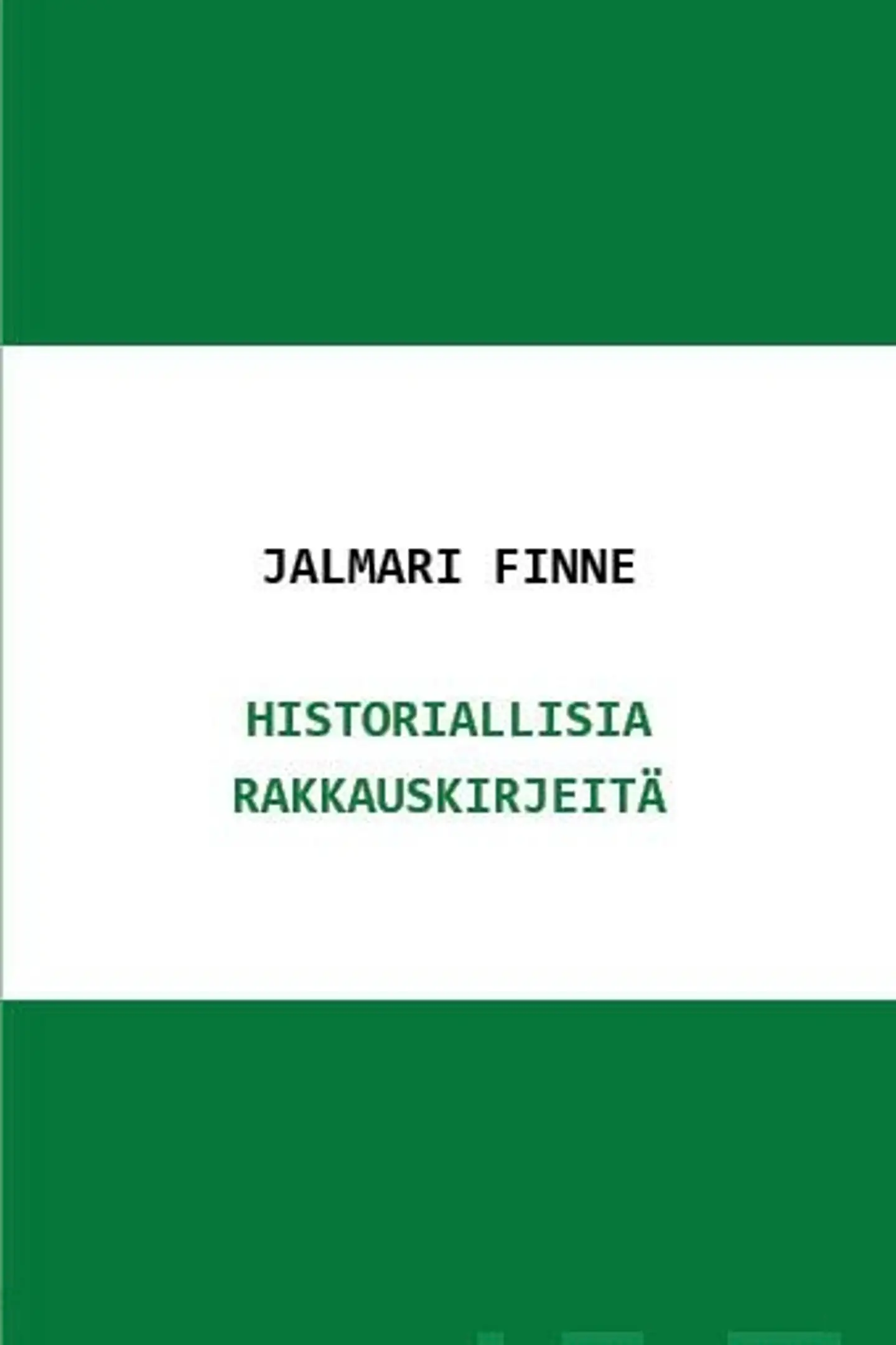 Finne, Historiallisia rakkauskirjeitä