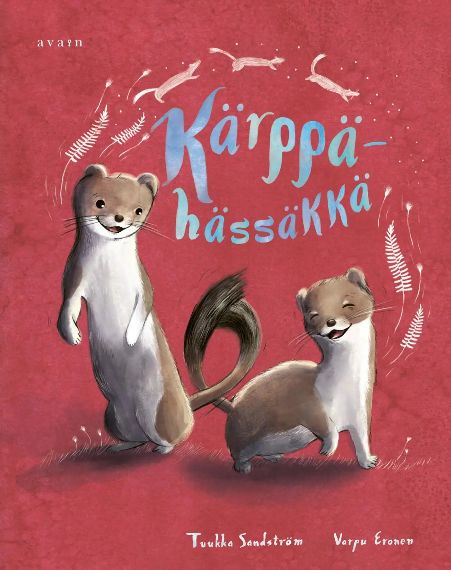 Sandström, Kärppähässäkkä