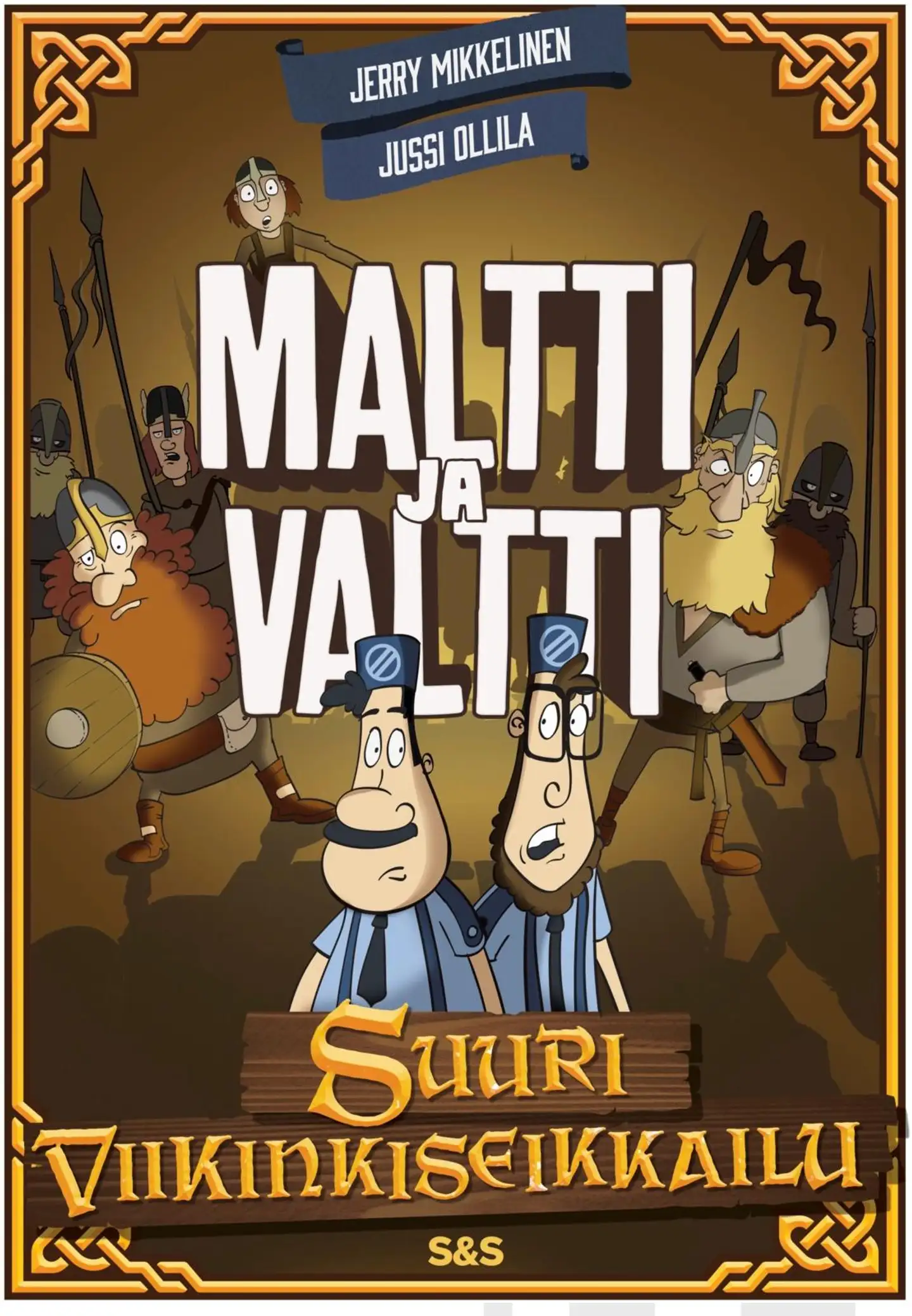 Mikkelinen, Maltti ja Valtti - Suuri viikinkiseikkailu