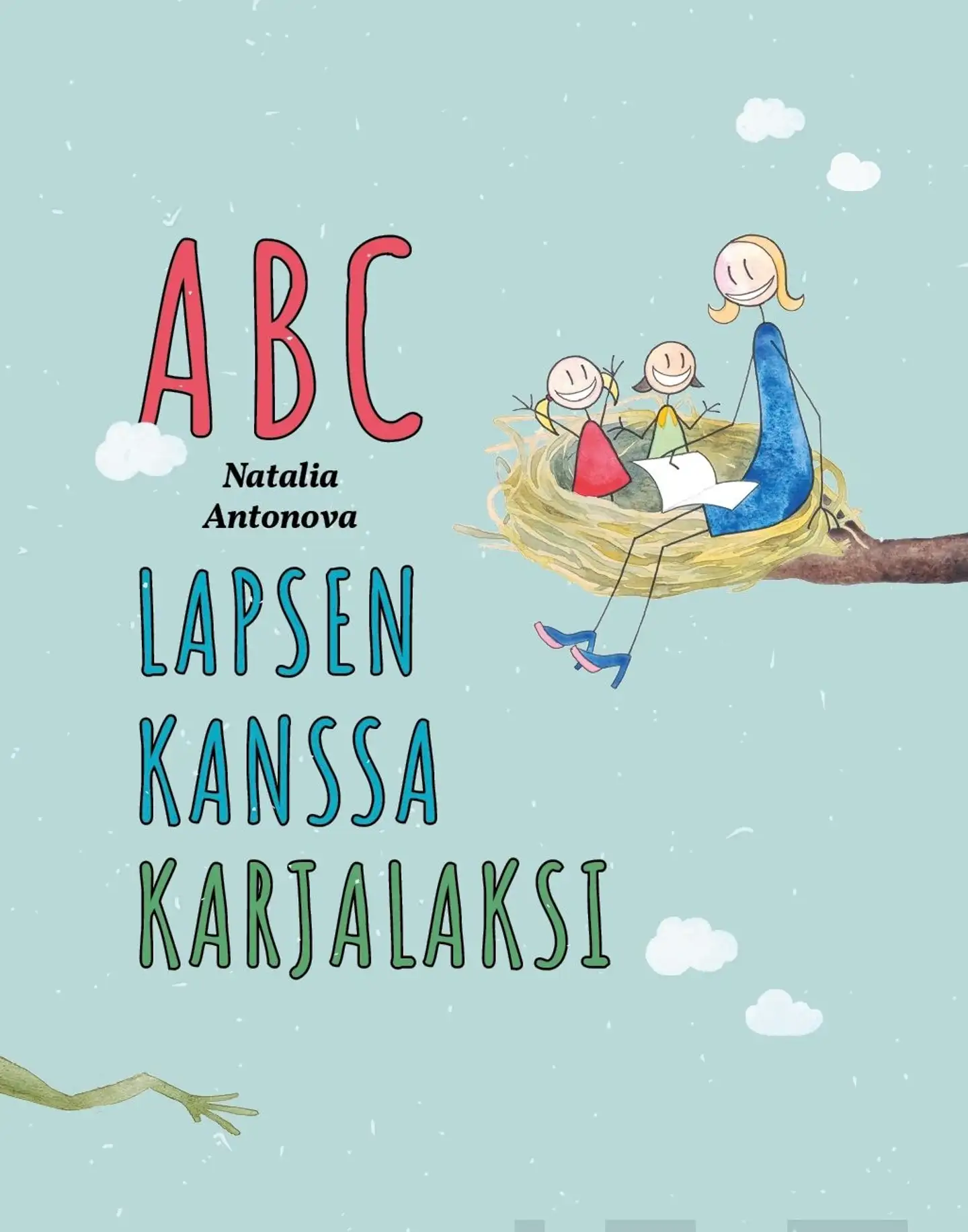 Antonova, ABC - Lapsen kanssa karjalaksi - Opas karjalan kielen elvyttämiseen