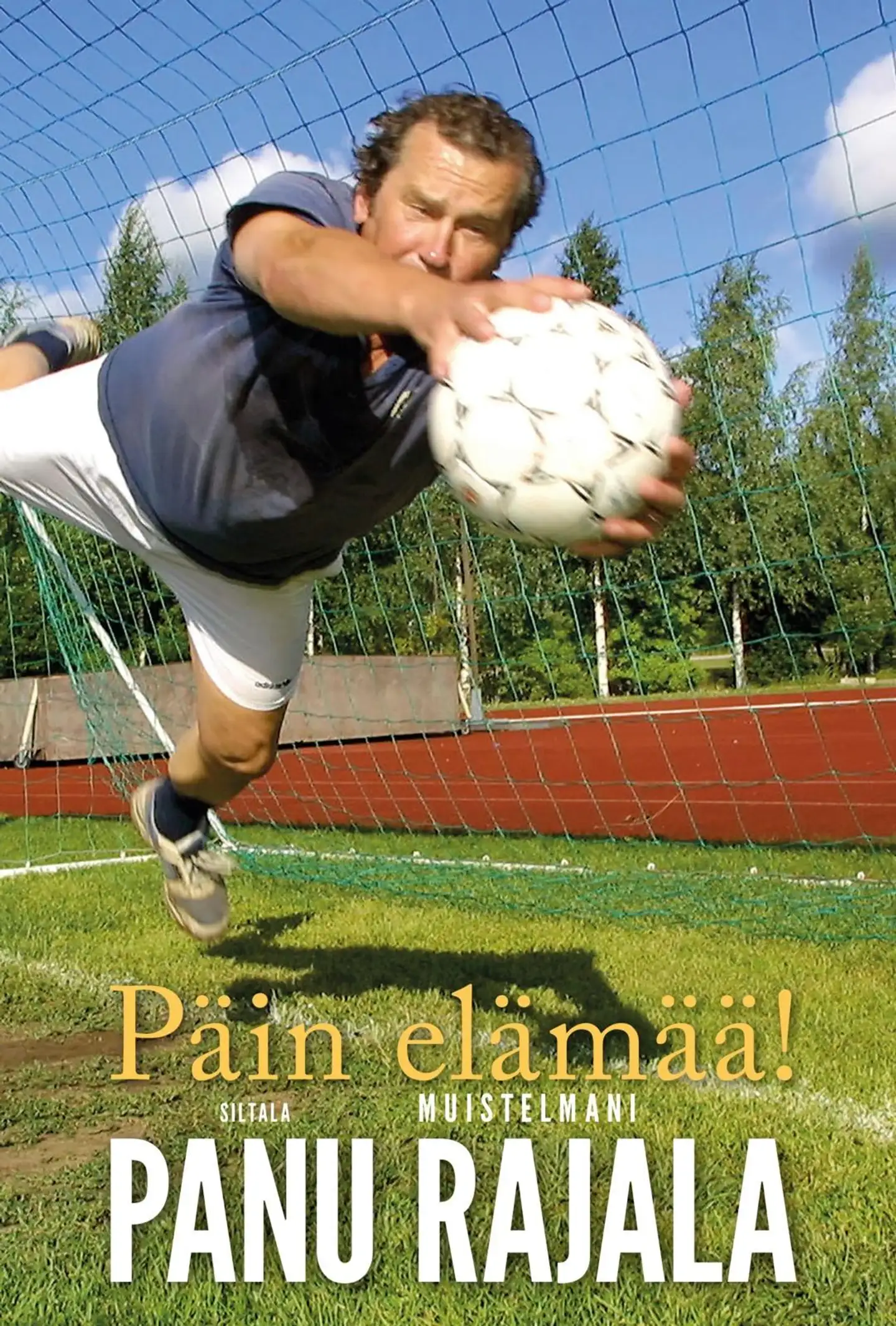 Rajala, Päin elämää! - Muistelmani