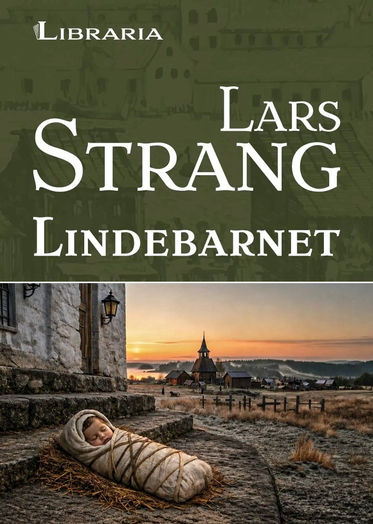 Strang, Lindebarnet