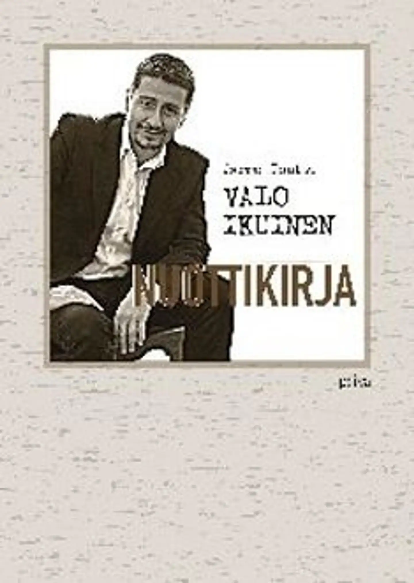 Pouttu, Valo ikuinen - nuottikirja